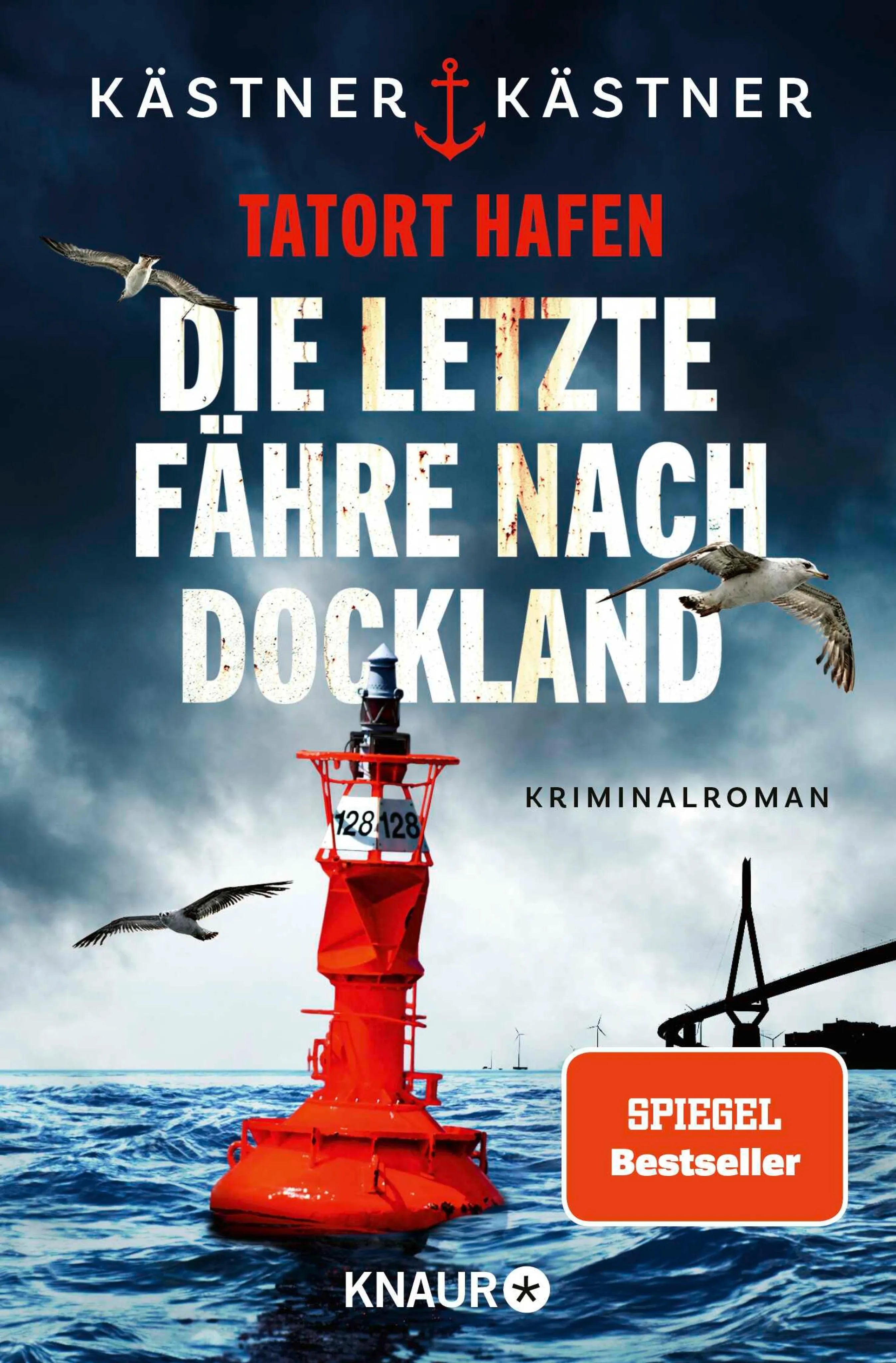 Cover: Tatort Hafen - Die letzte Fähre nach Dockland (E-Book) von Kästner & Kästner