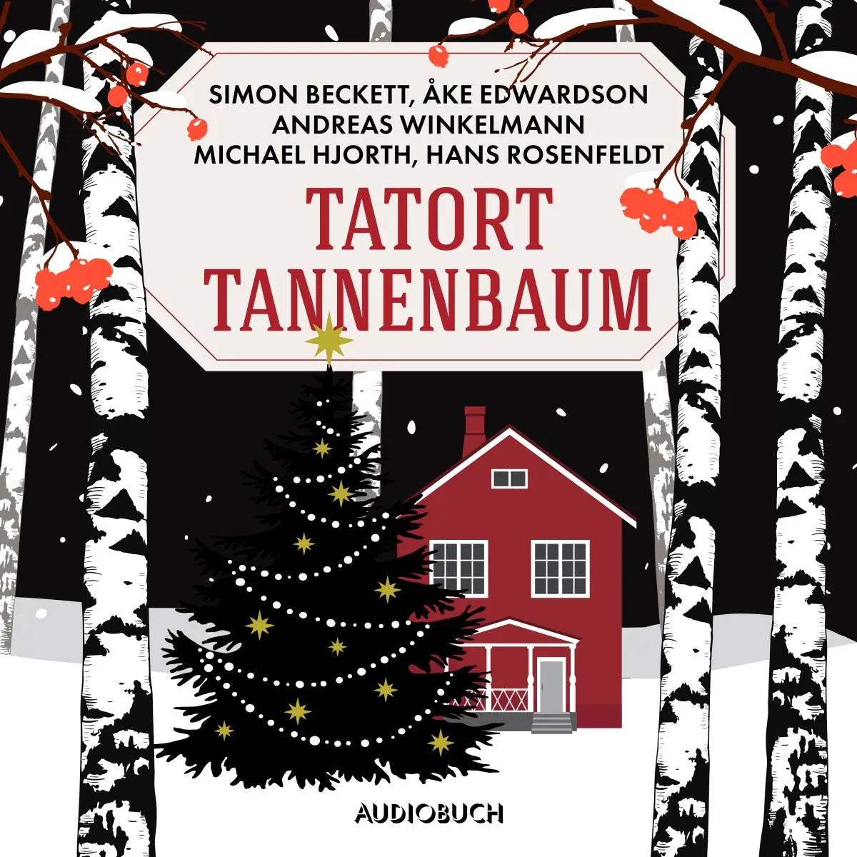 Cover: Tatort Tannenbaum (Hörbuch Download) von Hans Rosenfeldt