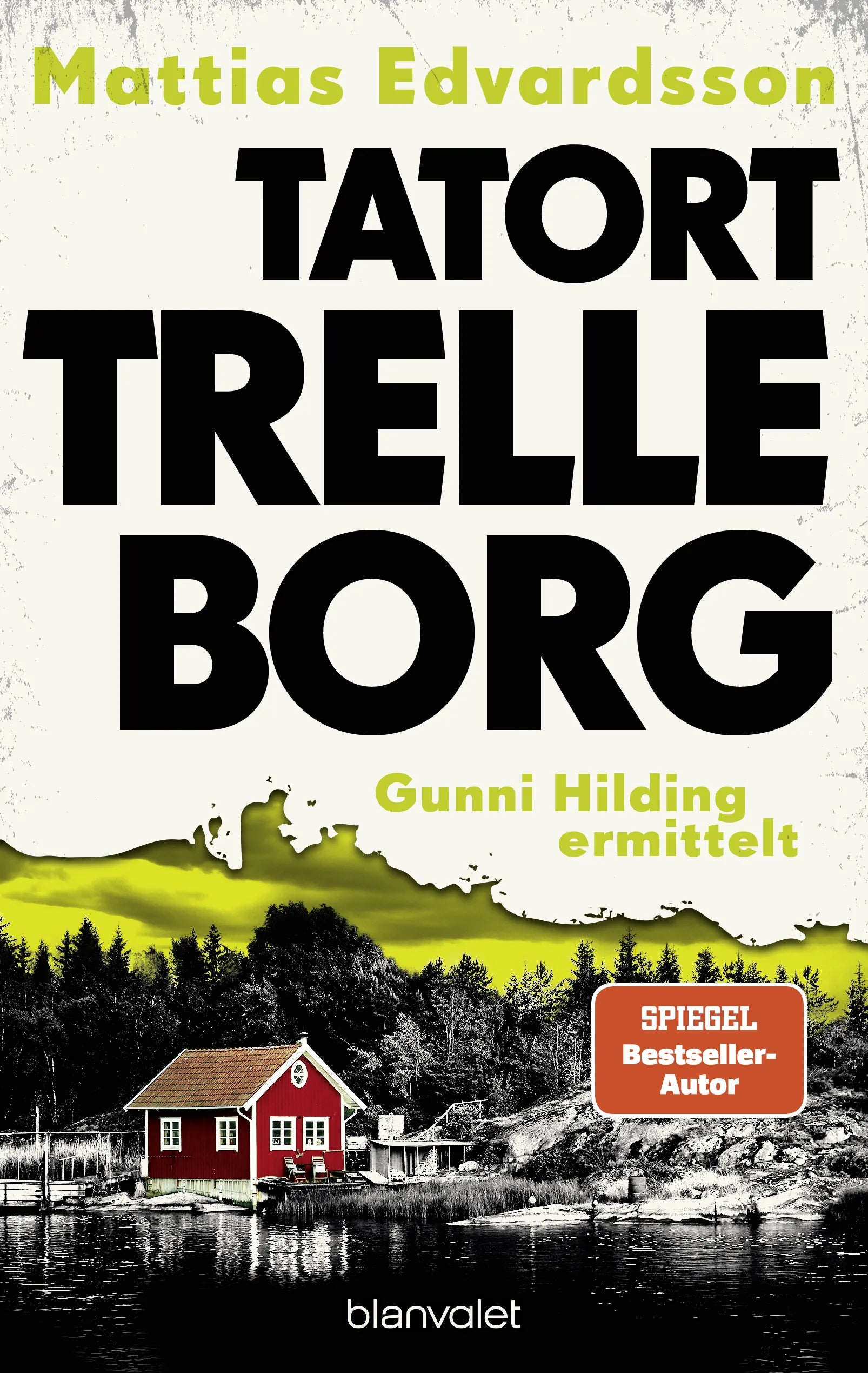 Cover: Tatort Trelleborg - Gunni Hilding ermittelt (E-Book) von Mattias Edvardsson