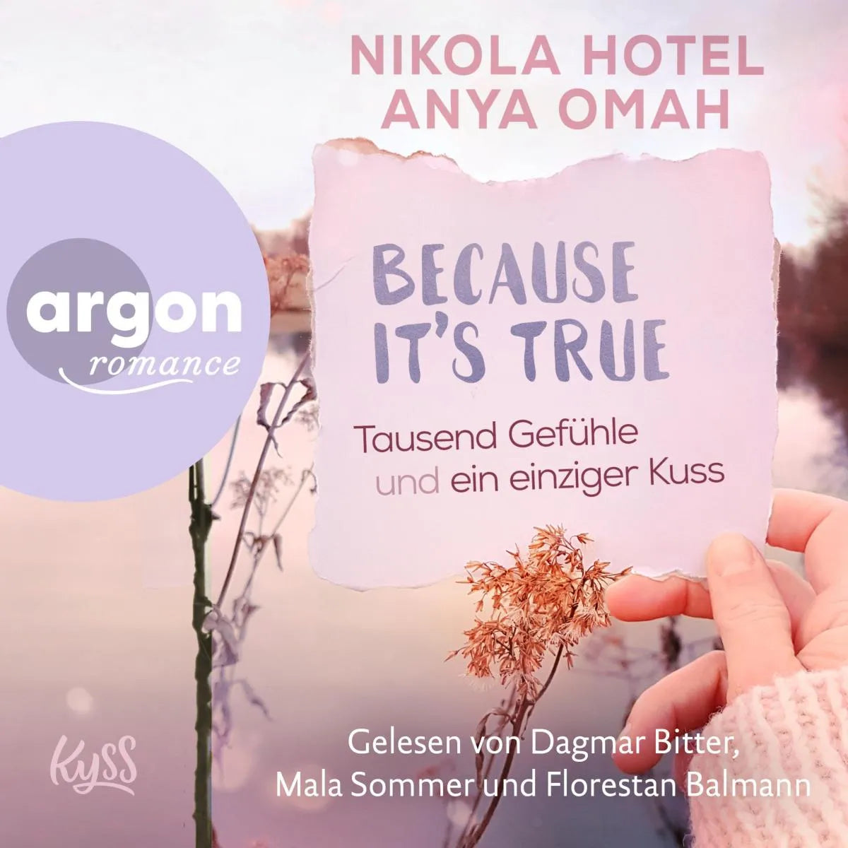 Cover: Tausend Gefühle und ein einziger Kuss - Because It's True, Band (Hörbuch Download) von Nikola Hotel