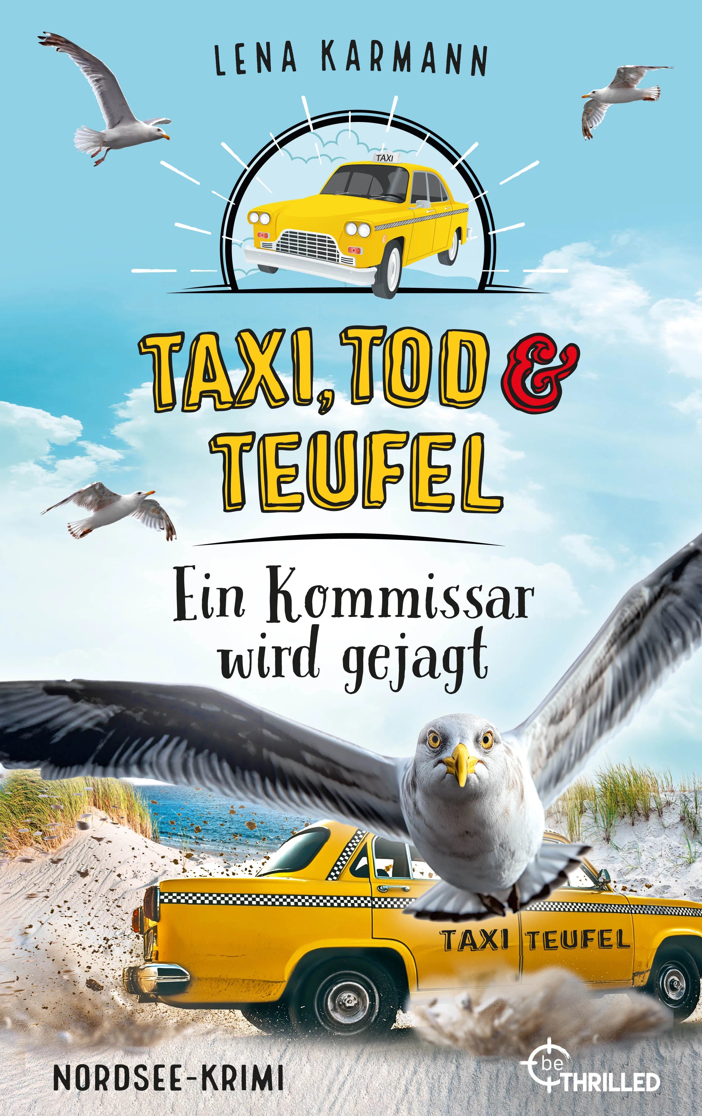 Cover: Taxi, Tod und Teufel - Ein Kommissar wird gejagt (E-Book) von Lena Karmann