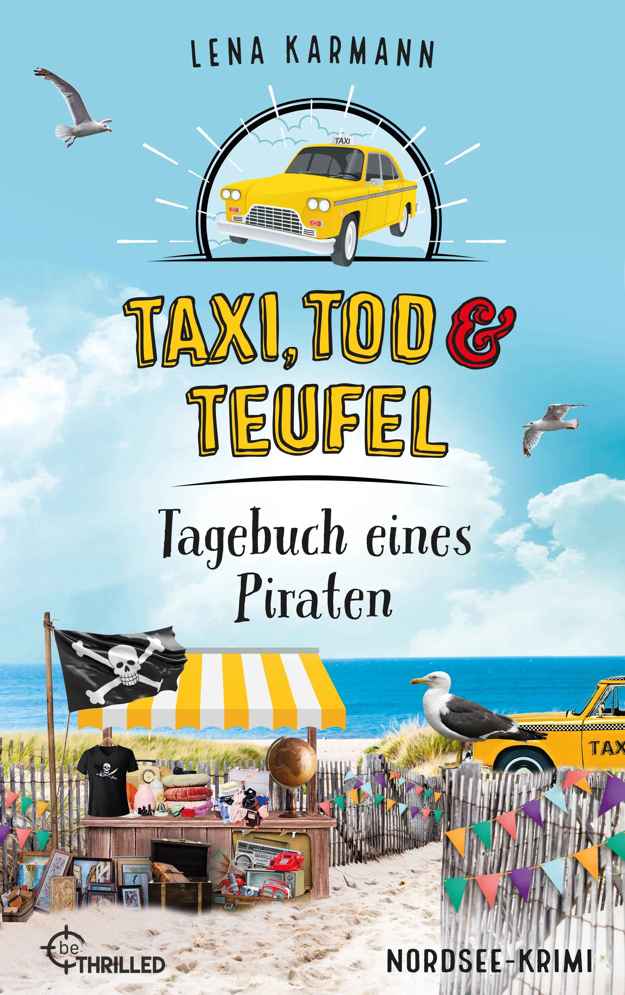 Cover: Taxi, Tod und Teufel - Tagebuch eines Piraten (E-Book) von Lena Karmann