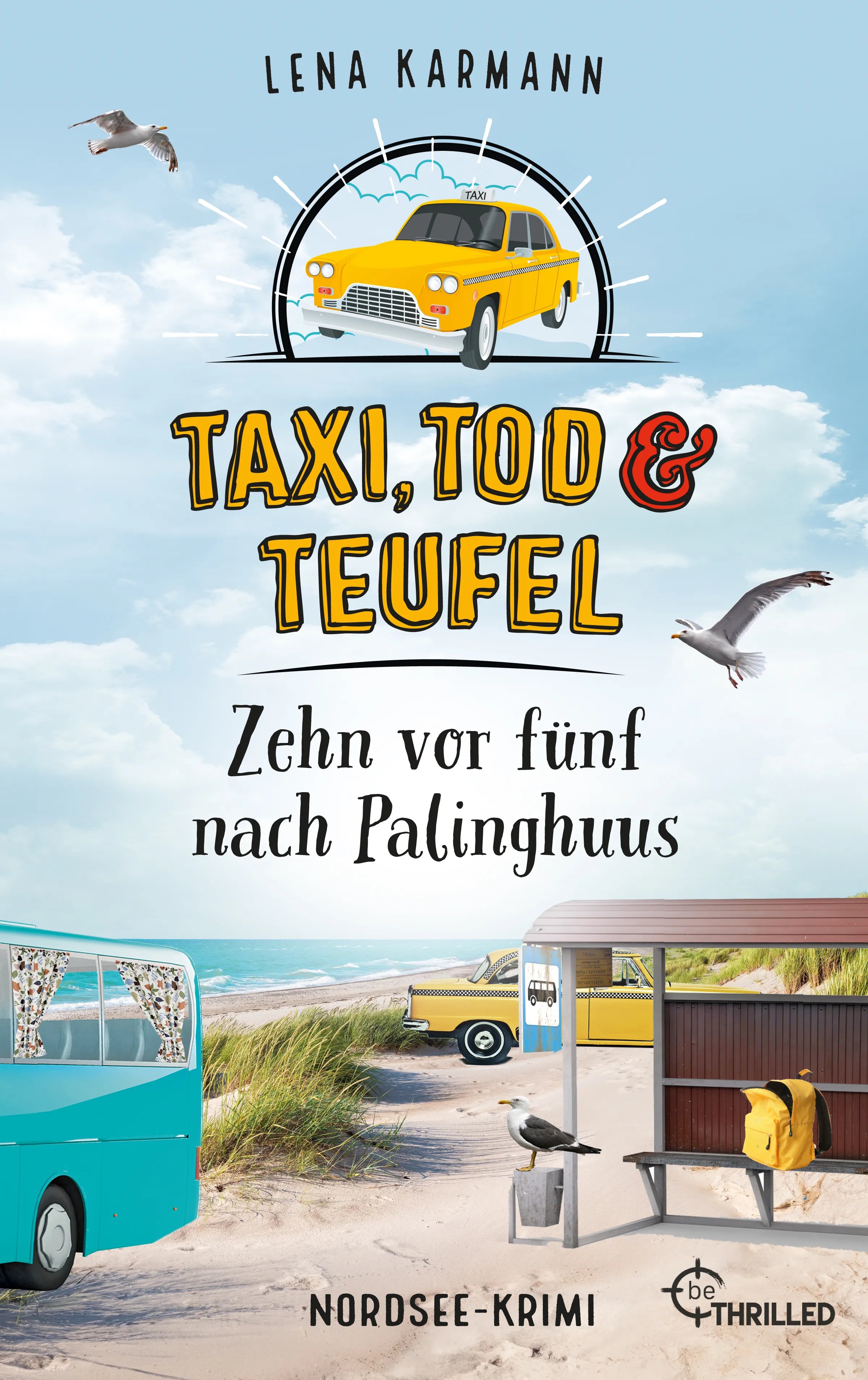 Cover: Taxi, Tod und Teufel - Zehn vor fünf nach Palinghuus (E-Book) von Lena Karmann