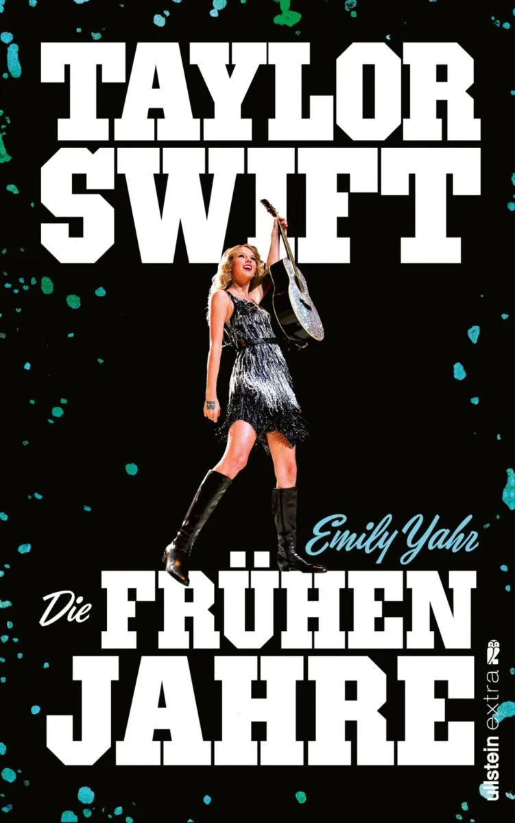 Cover: Taylor Swift: Die frühen Jahre (E-Book) von Emily Yahr