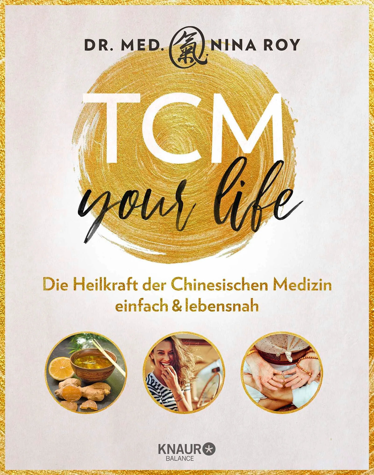 Cover: TCM Your Life (Paperback) von Nina Roy