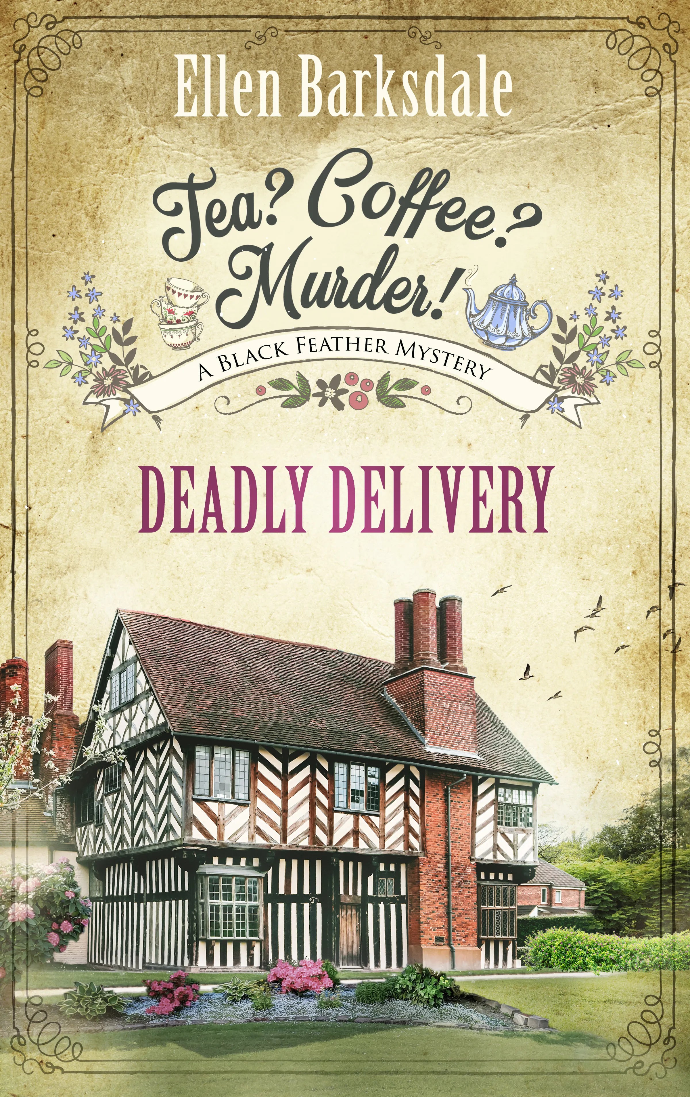 Cover: Tea? Coffee? Murder? - Deadly Delivery (E-Book) von Ellen Barksdale