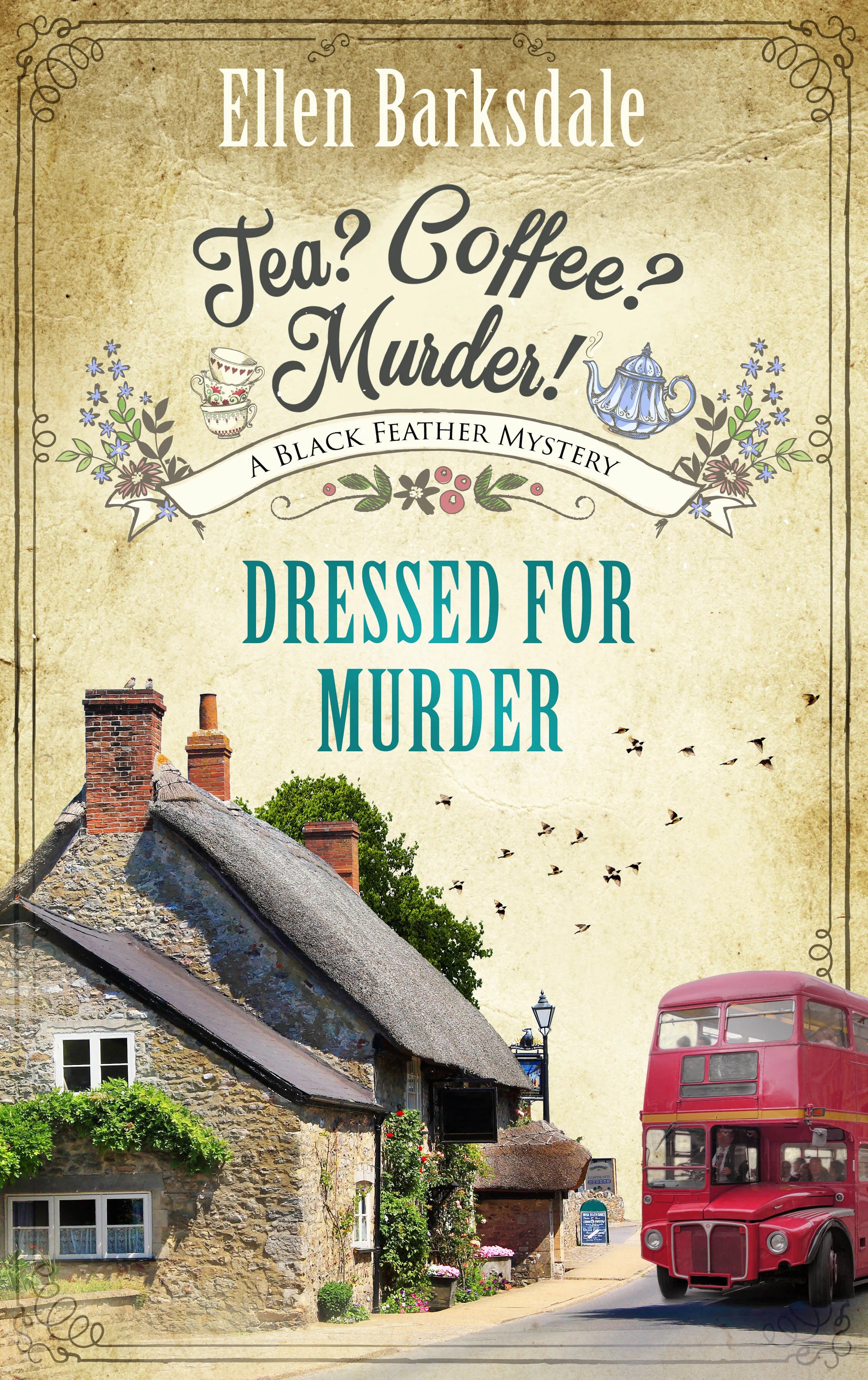 Cover: Tea? Coffee? Murder! - Dressed for Murder (E-Book) von Ellen Barksdale