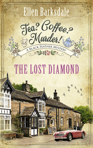 Tea? Coffee? Murder! - The Lost Diamond