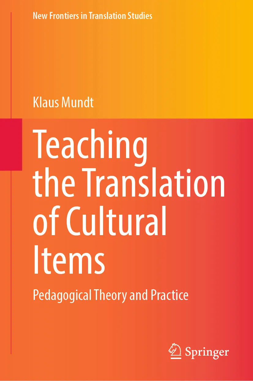 Cover: Teaching the Translation of Cultural Items (E-Book) von Klaus Mundt