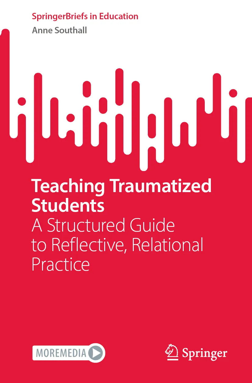 Cover: Teaching Traumatized Students (E-Book) von Anne Southall