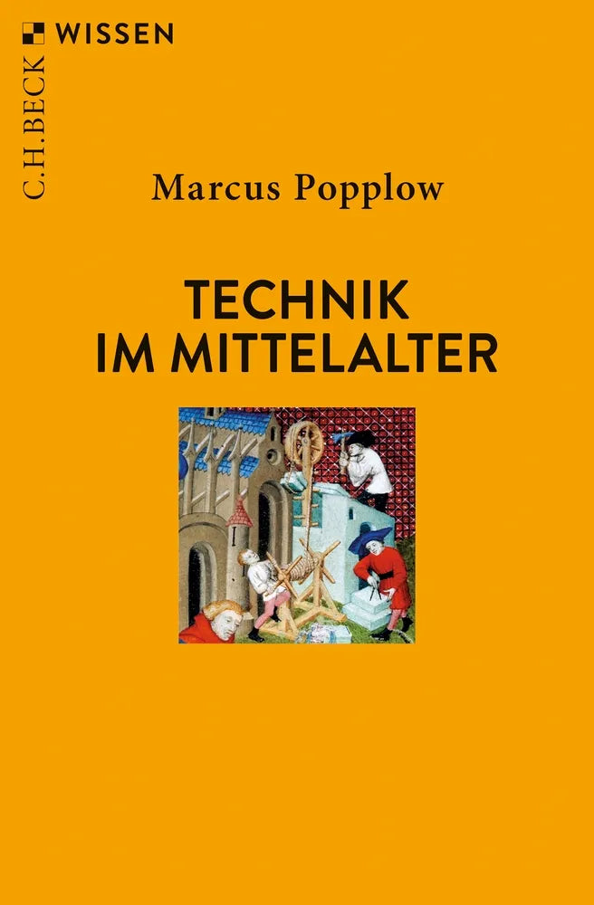 Cover: Technik im Mittelalter (E-Book) von Marcus Popplow