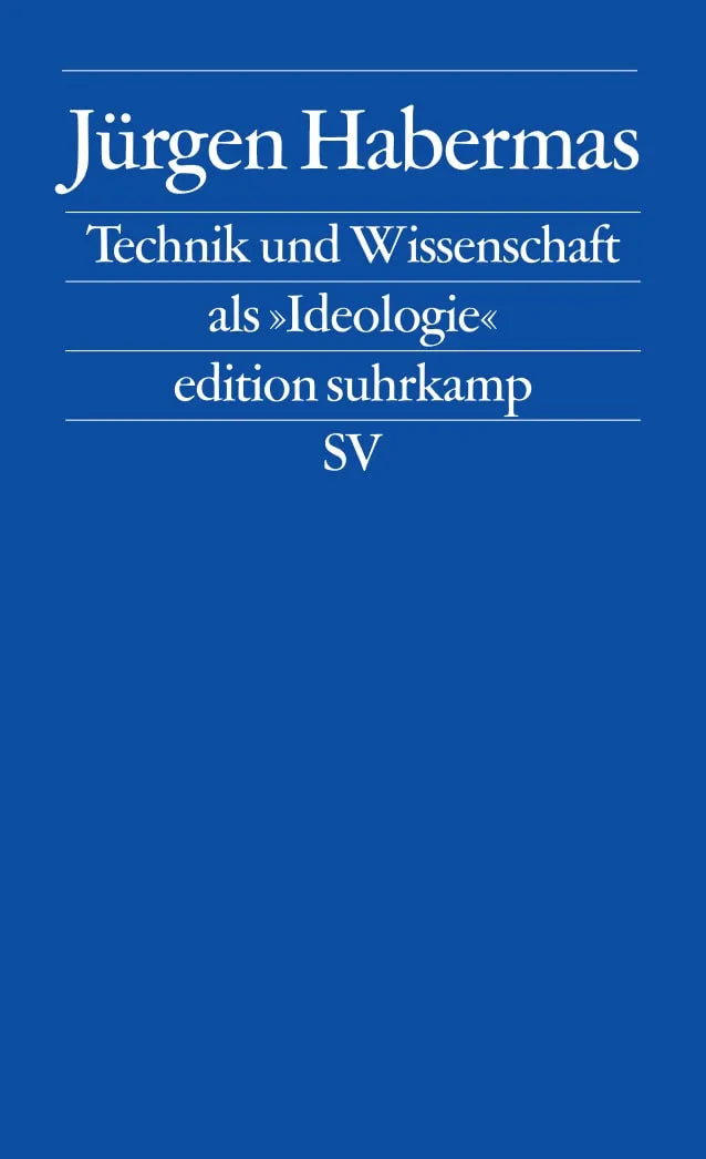 Buchcover von 'Technik und Wissenschaft als »Ideologie«' - Taschenbuch von Jürgen Habermas