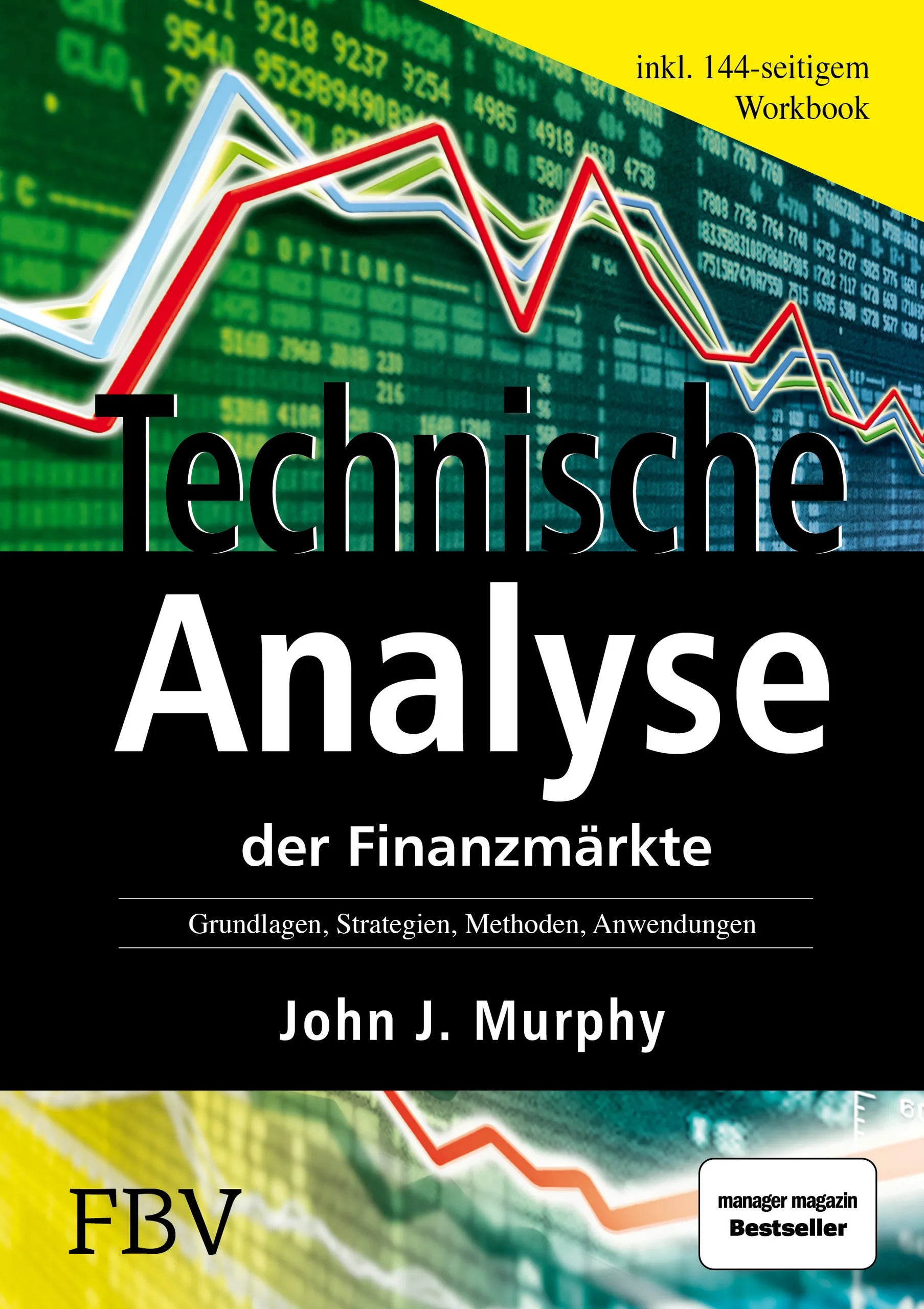 Buchcover von 'Technische Analyse der Finanzmärkte' - Gebundene Ausgabe von John J. Murphy