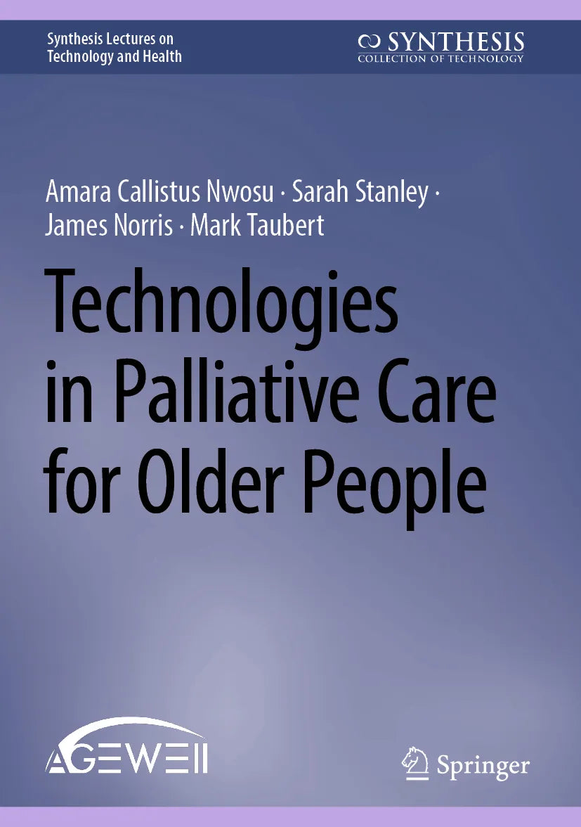 Cover: Technologies in Palliative Care for Older People (E-Book) von Amara Callistus Nwosu
