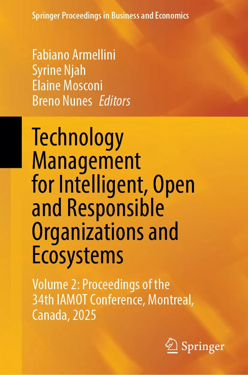 Cover: Technology Management for Intelligent, Open and Responsible Organizations and Ecosystems (E-Book) von Fabiano Armellini