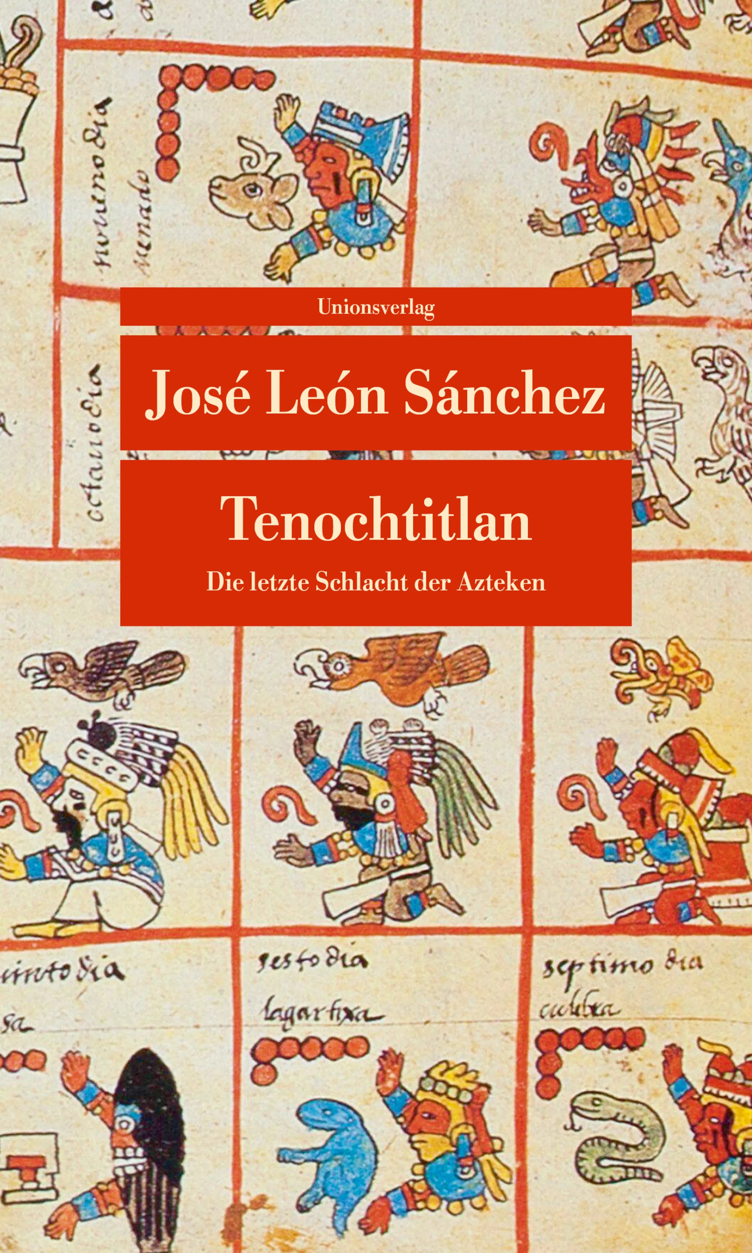 Buchcover von 'Tenochtitlan' - Taschenbuch von José León Sánchez
