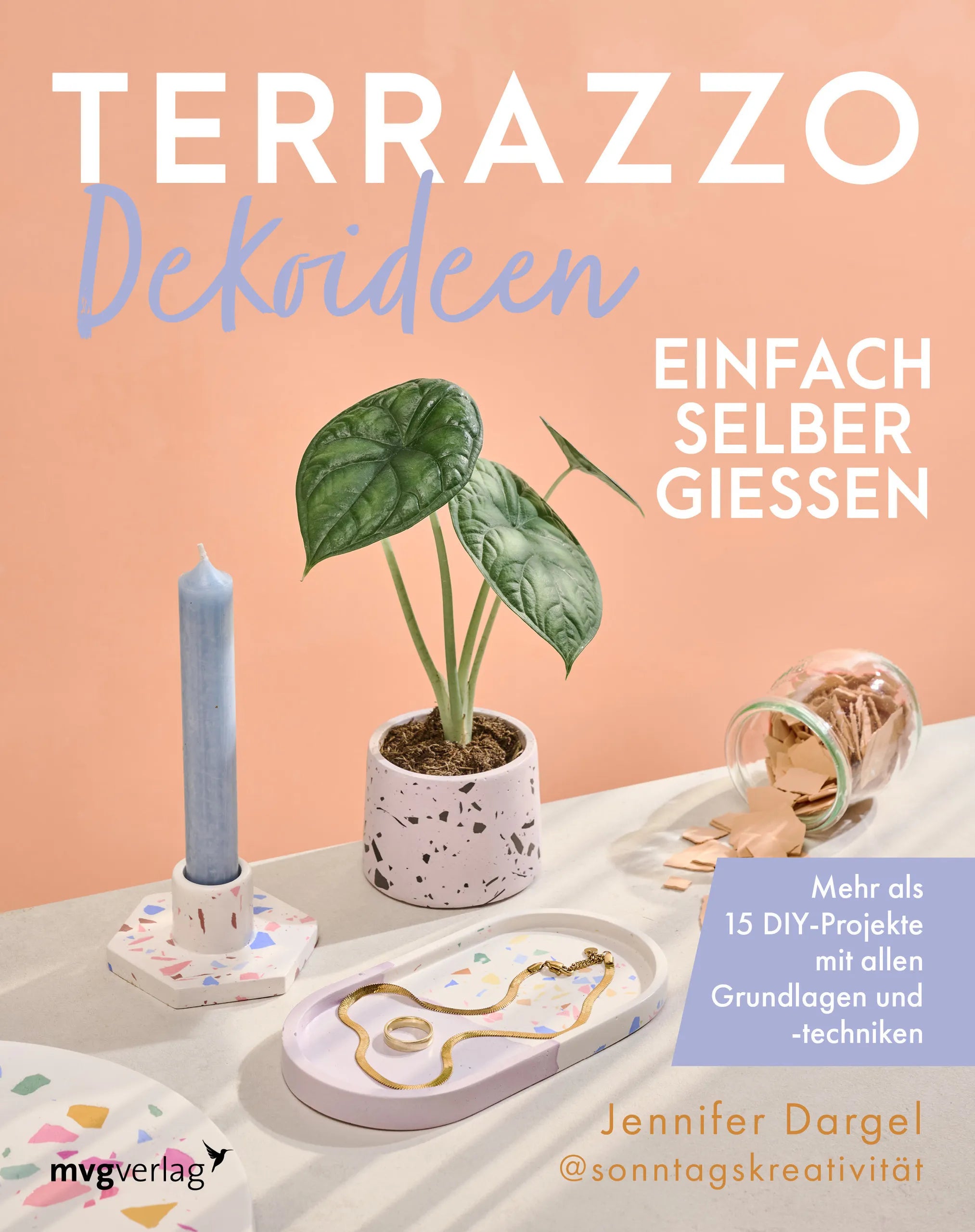 Buchcover von 'Terrazzo-Dekoideen einfach selber gießen' - Taschenbuch von Jennifer Dargel