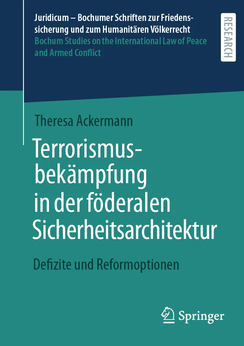 Cover: Terrorismusbekämpfung in der föderalen Sicherheitsarchitektur (E-Book) von Theresa Ackermann