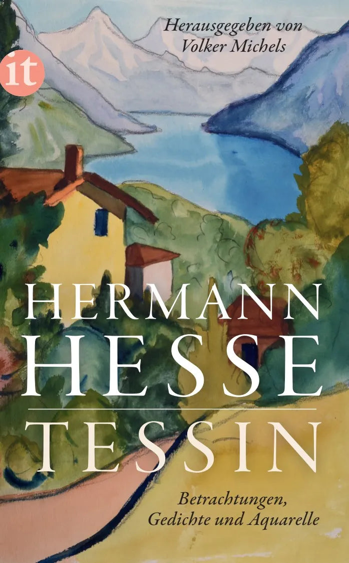 Buchcover von 'Tessin' - Gebundene Ausgabe von Hermann Hesse