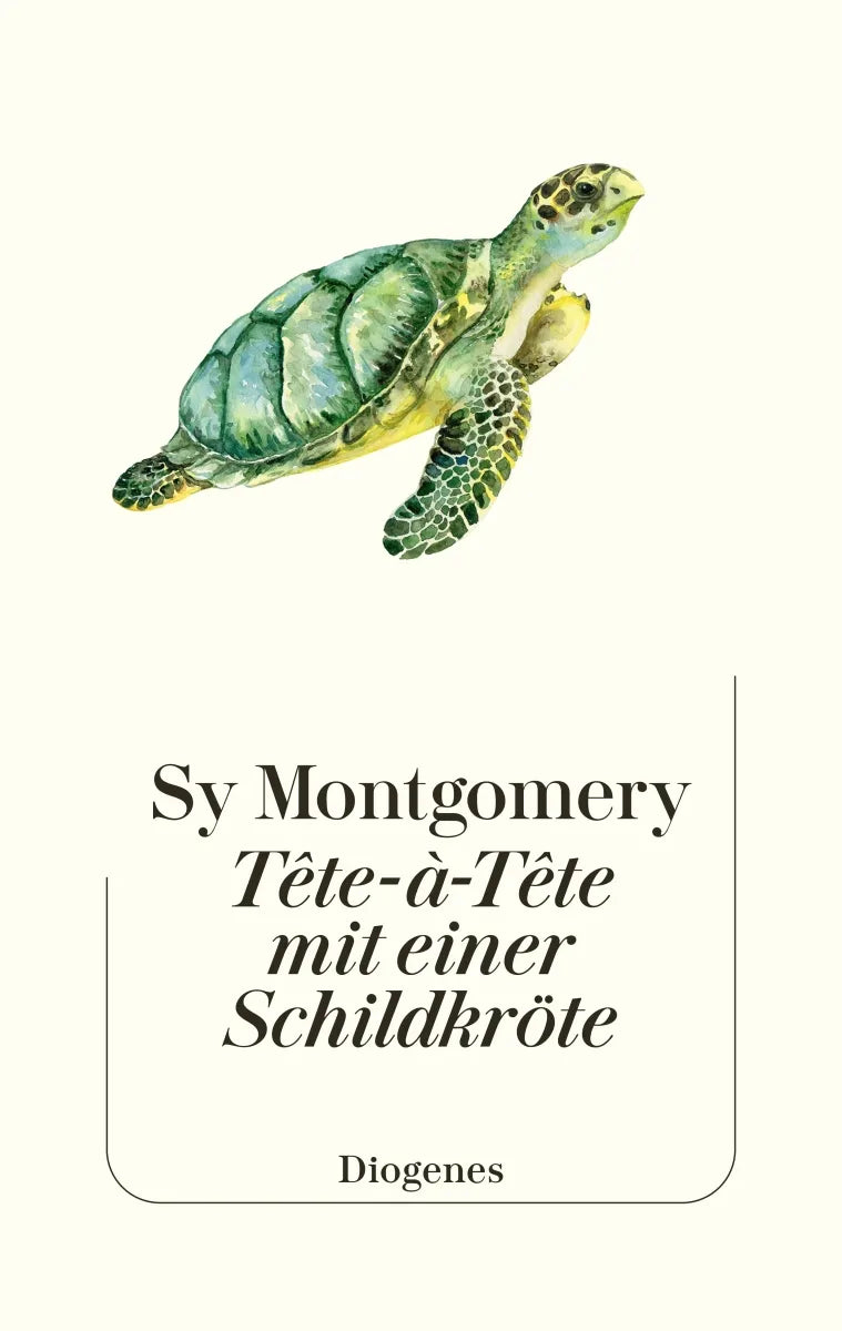 Cover: Tête-à-Tête mit einer Schildkröte (E-Book) von Sy Montgomery