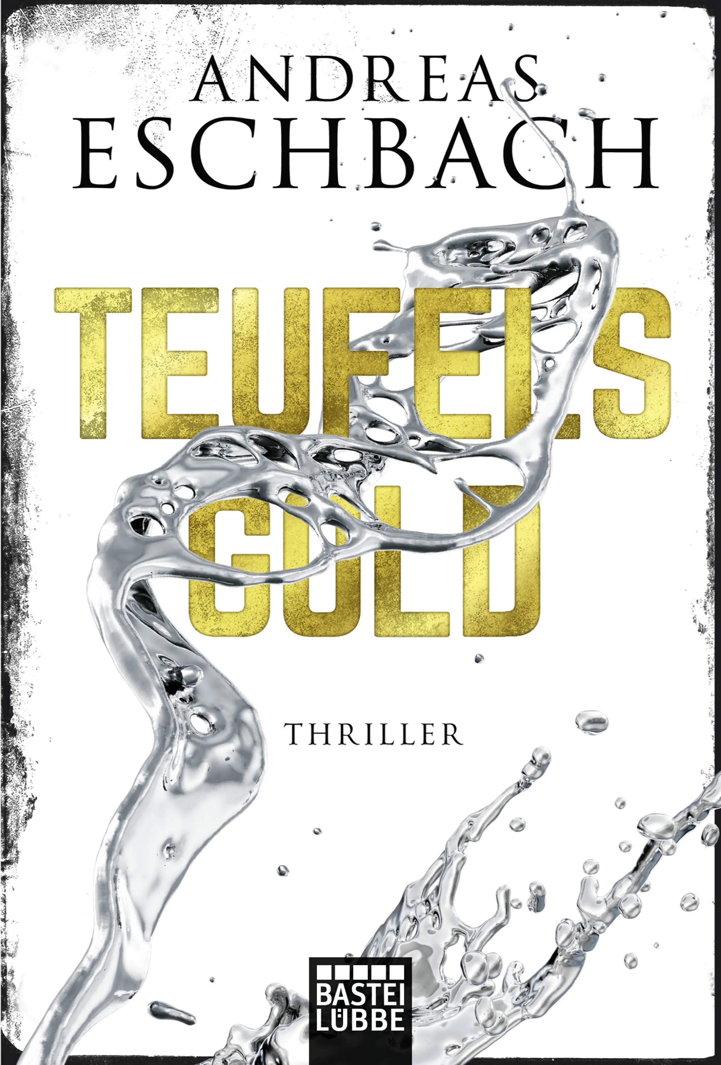 Buchcover von 'Teufelsgold' - Taschenbuch von Andreas Eschbach
