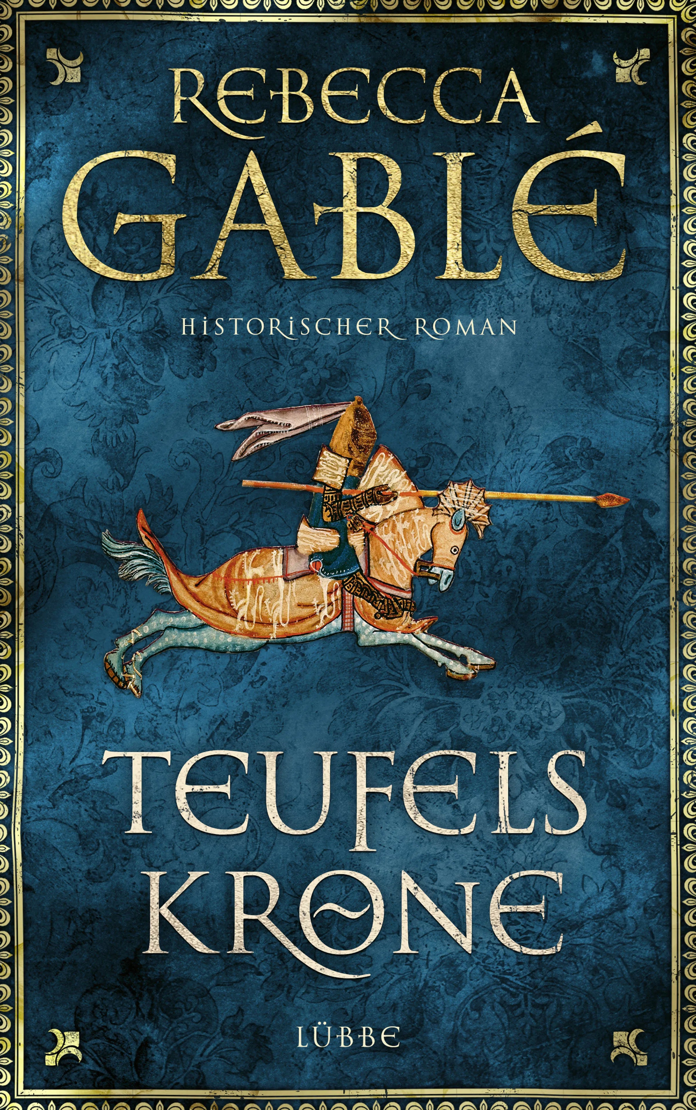 Buchcover von 'Teufelskrone' - Gebundene Ausgabe von Rebecca Gablé