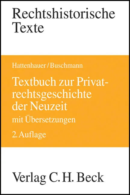 Buchcover von 'Textbuch zur Privatrechtsgeschichte der Neuzeit' - Taschenbuch von Hans Hattenhauer