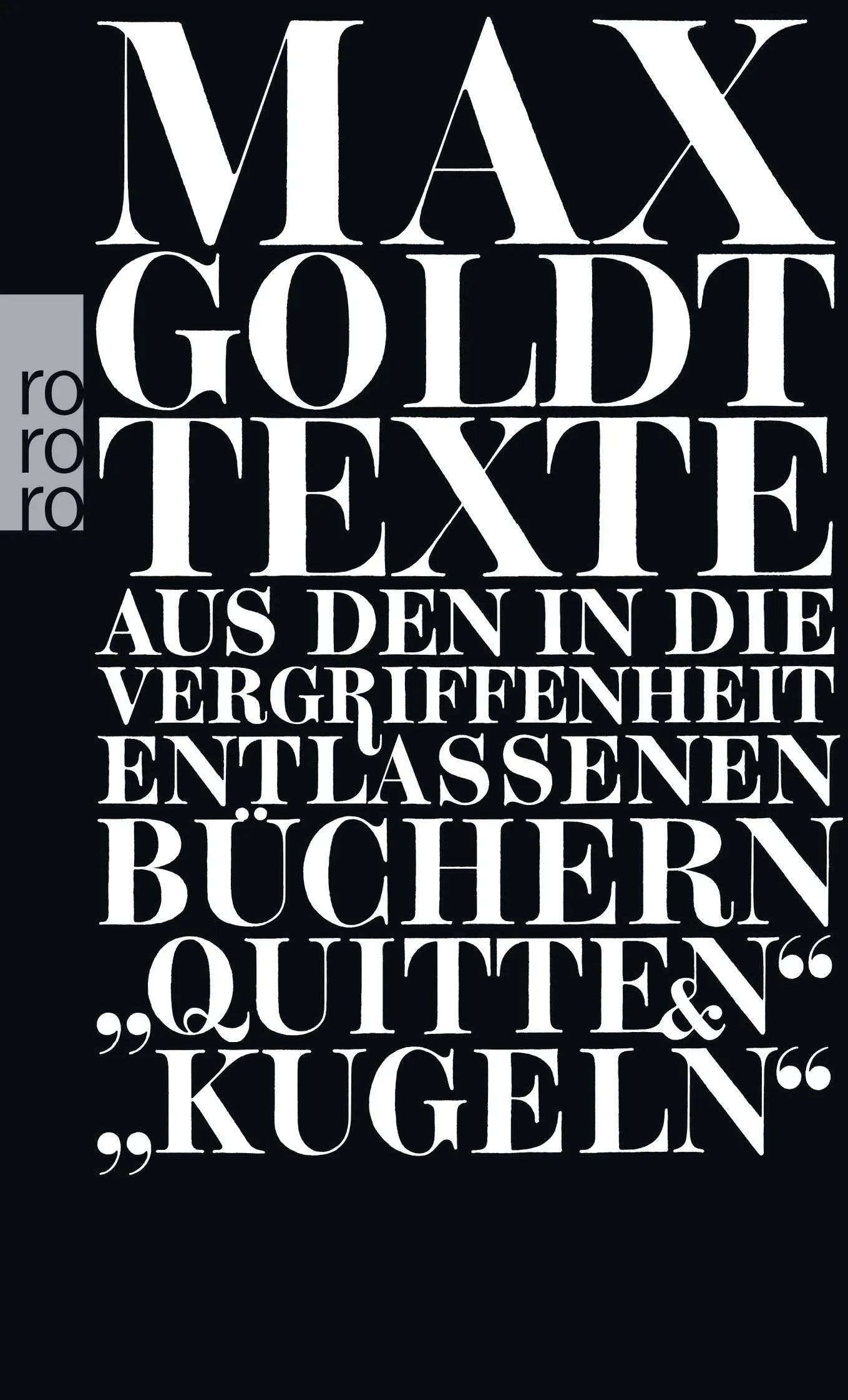 Buchcover von 'Texte aus den in die Vergriffenheit entlassenen Büchern "Quitten" und "Kugeln"' - Taschenbuch von Max Goldt