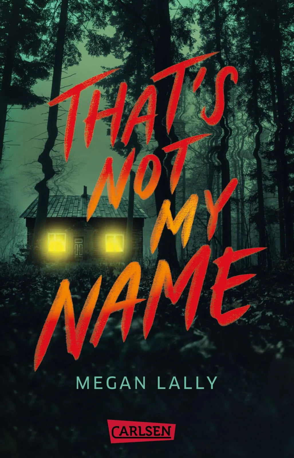 Cover: That's Not My Name (Taschenbuch) von Megan Lally