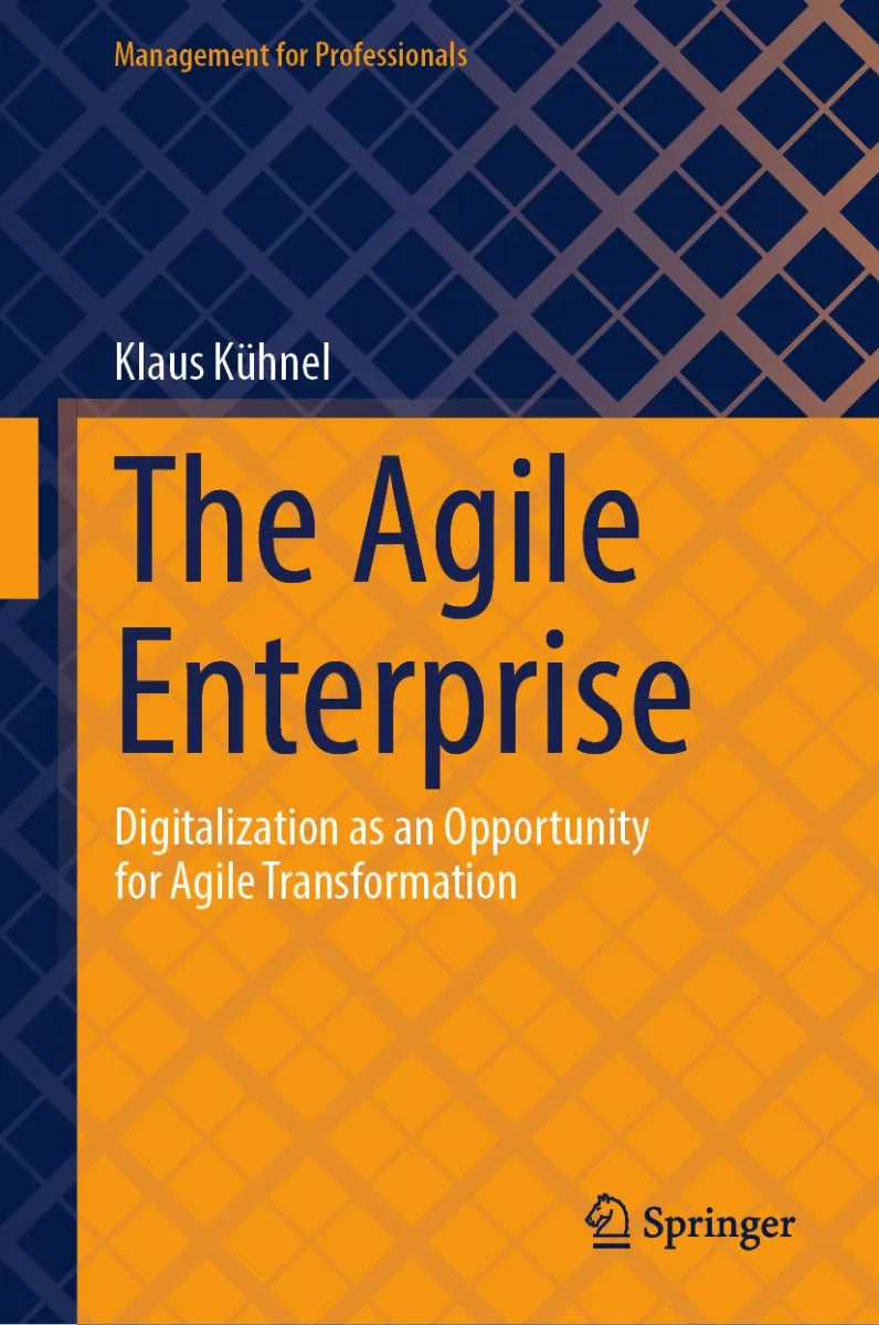 Cover: The Agile Enterprise (E-Book) von Klaus Kühnel
