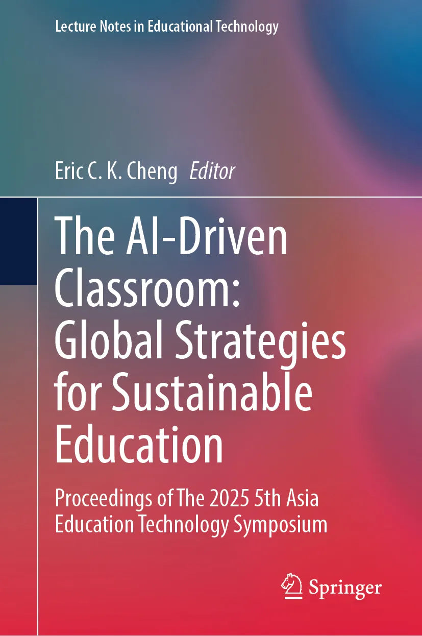 Cover: The AI-Driven Classroom: Global Strategies for Sustainable Education (E-Book)
