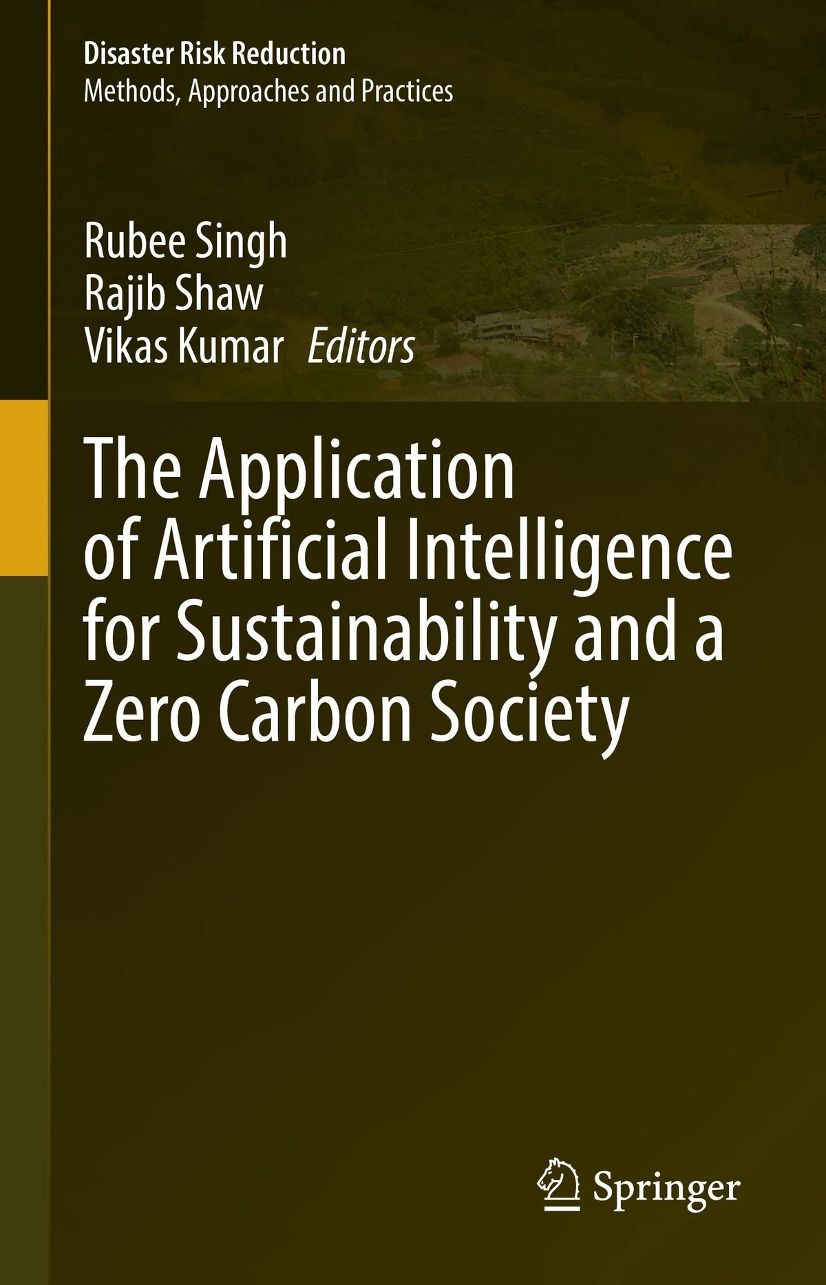 Cover: The Application of Artificial Intelligence for Sustainability and a Zero Carbon Society (E-Book) von Rubee Singh