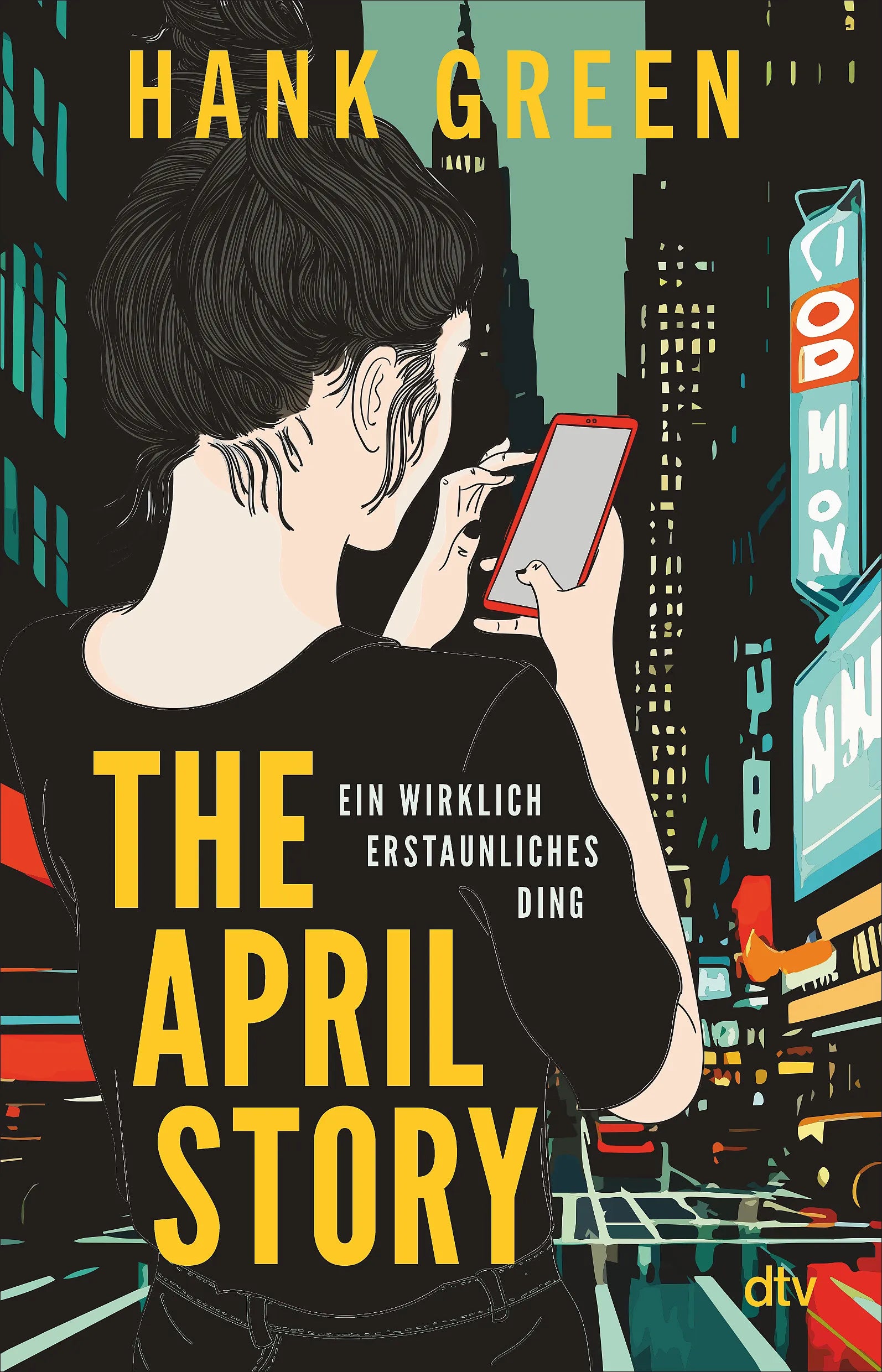 Buchcover von 'The April Story – Ein wirklich erstaunliches Ding' - Paperback von Hank Green