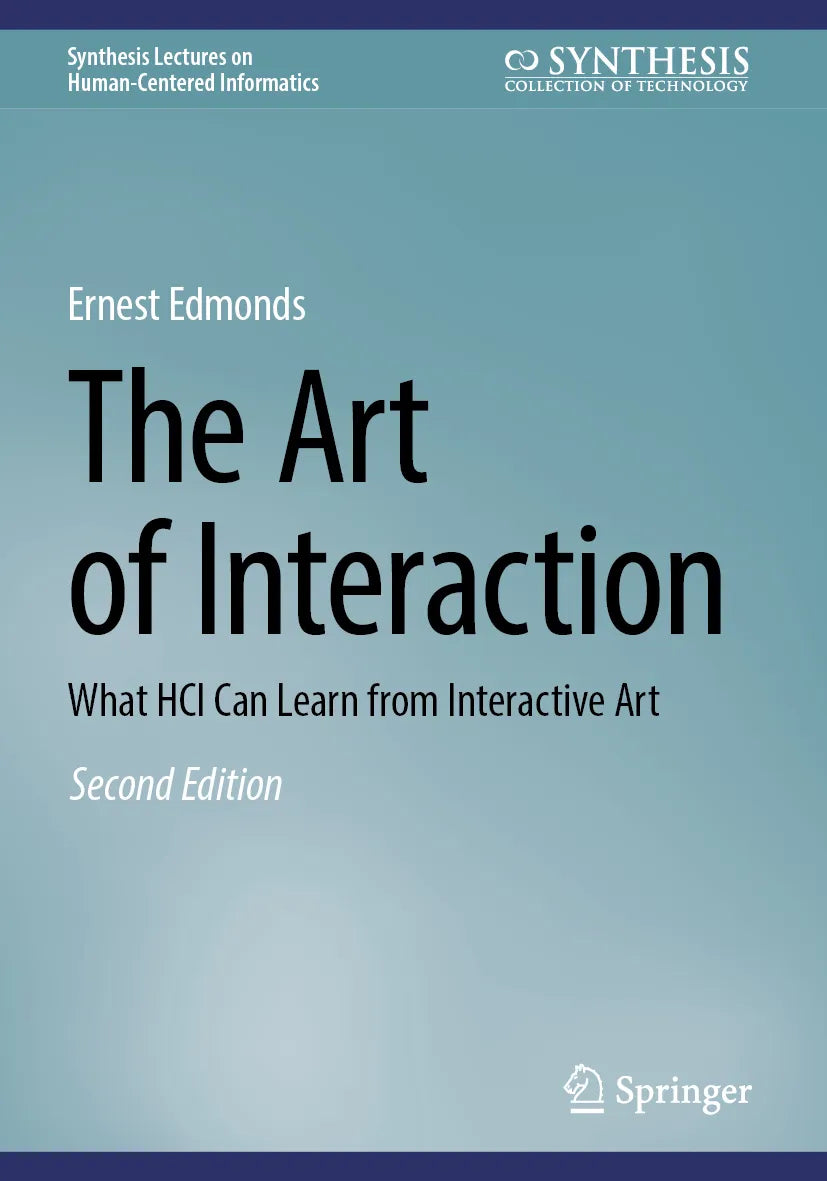 Cover: The Art of Interaction (E-Book) von Ernest Edmonds