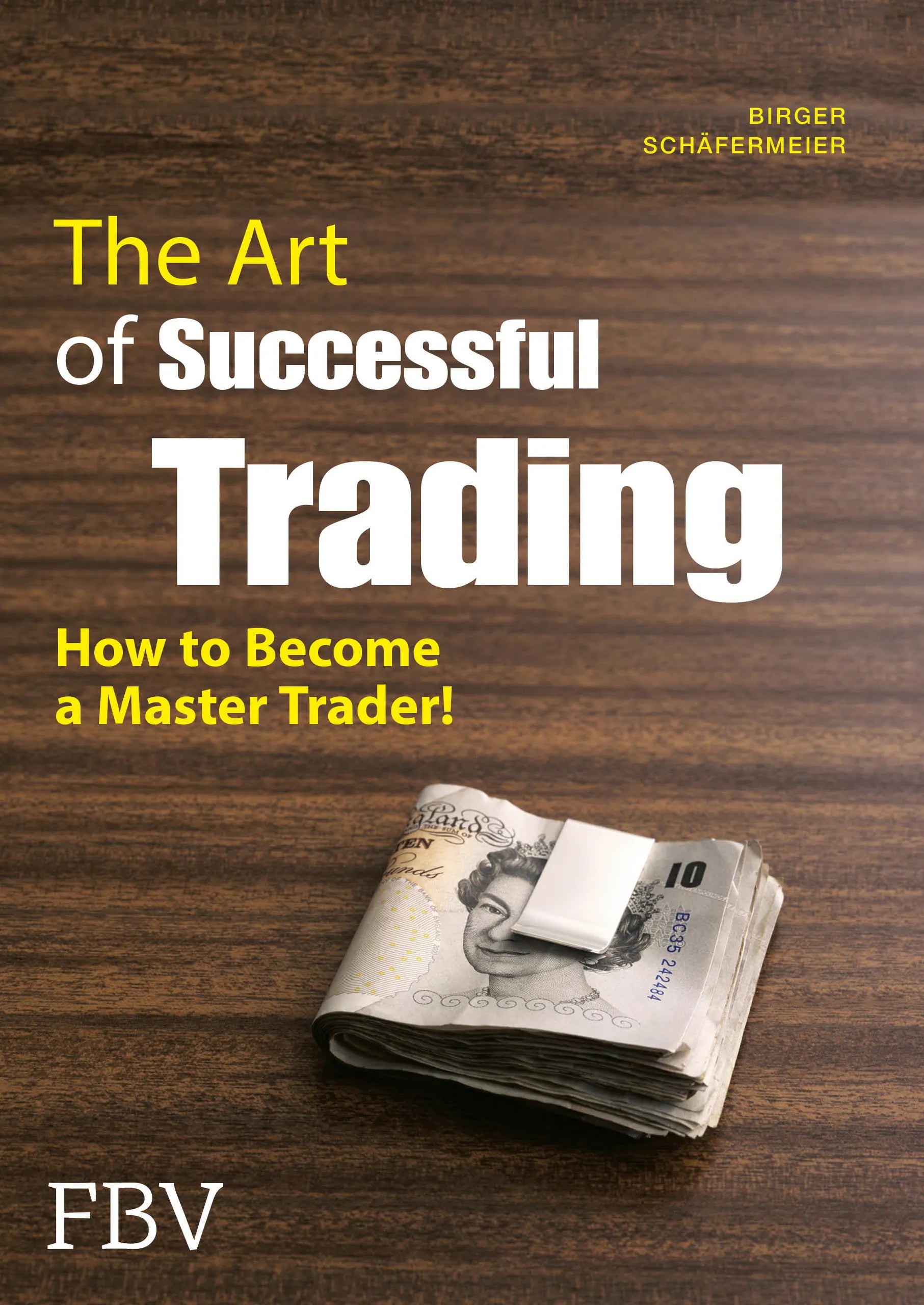 Buchcover von 'The Art of Successful Trading' - Taschenbuch von Birger Schäfermeier