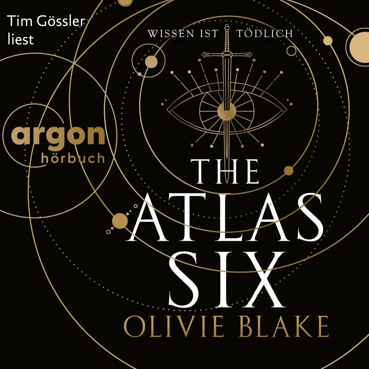 Cover: The Atlas Six - Wissen ist tödlich (Hörbuch Download) von Olivie Blake