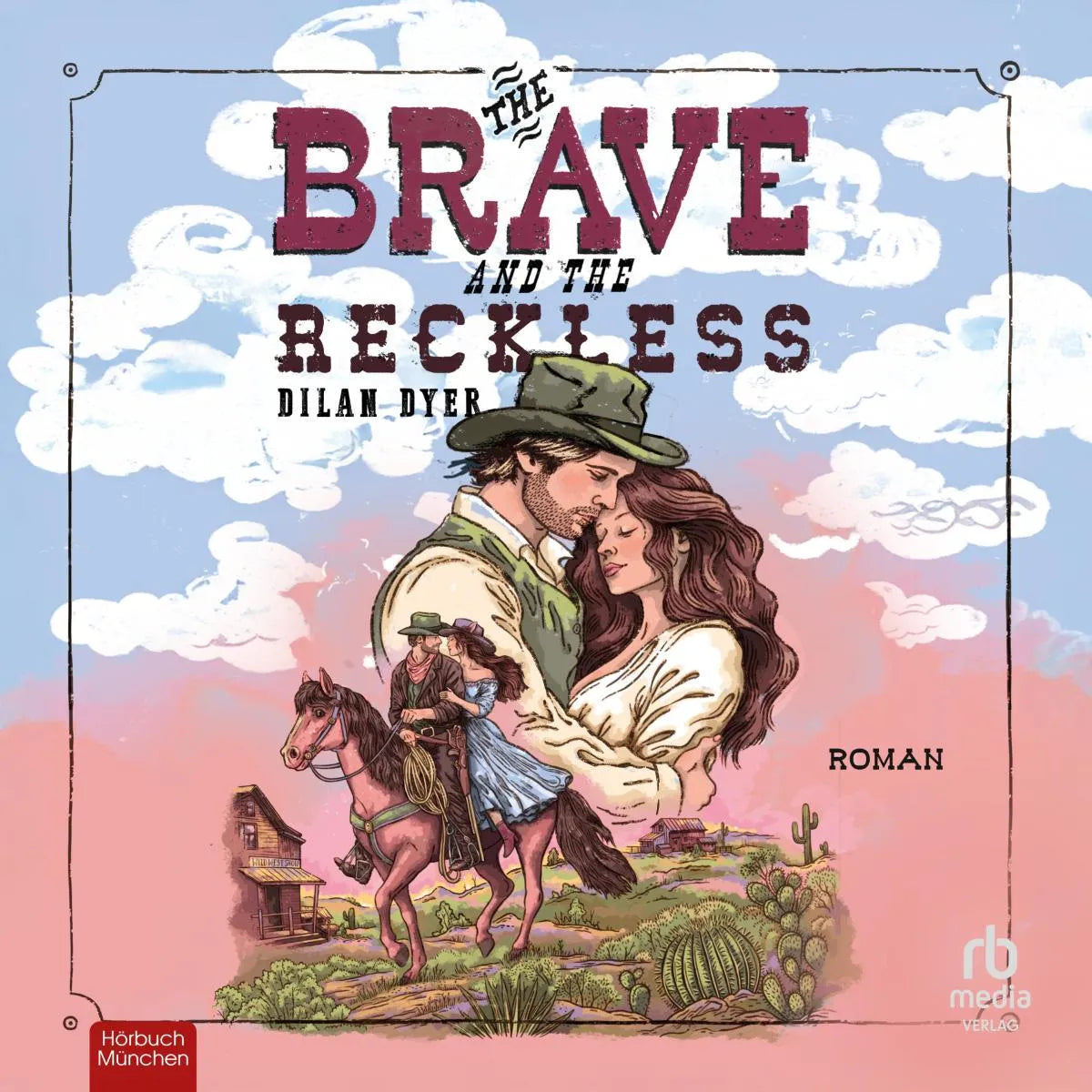 Cover: The Brave and the Reckless (Hörbuch Download) von Dilan Dyer