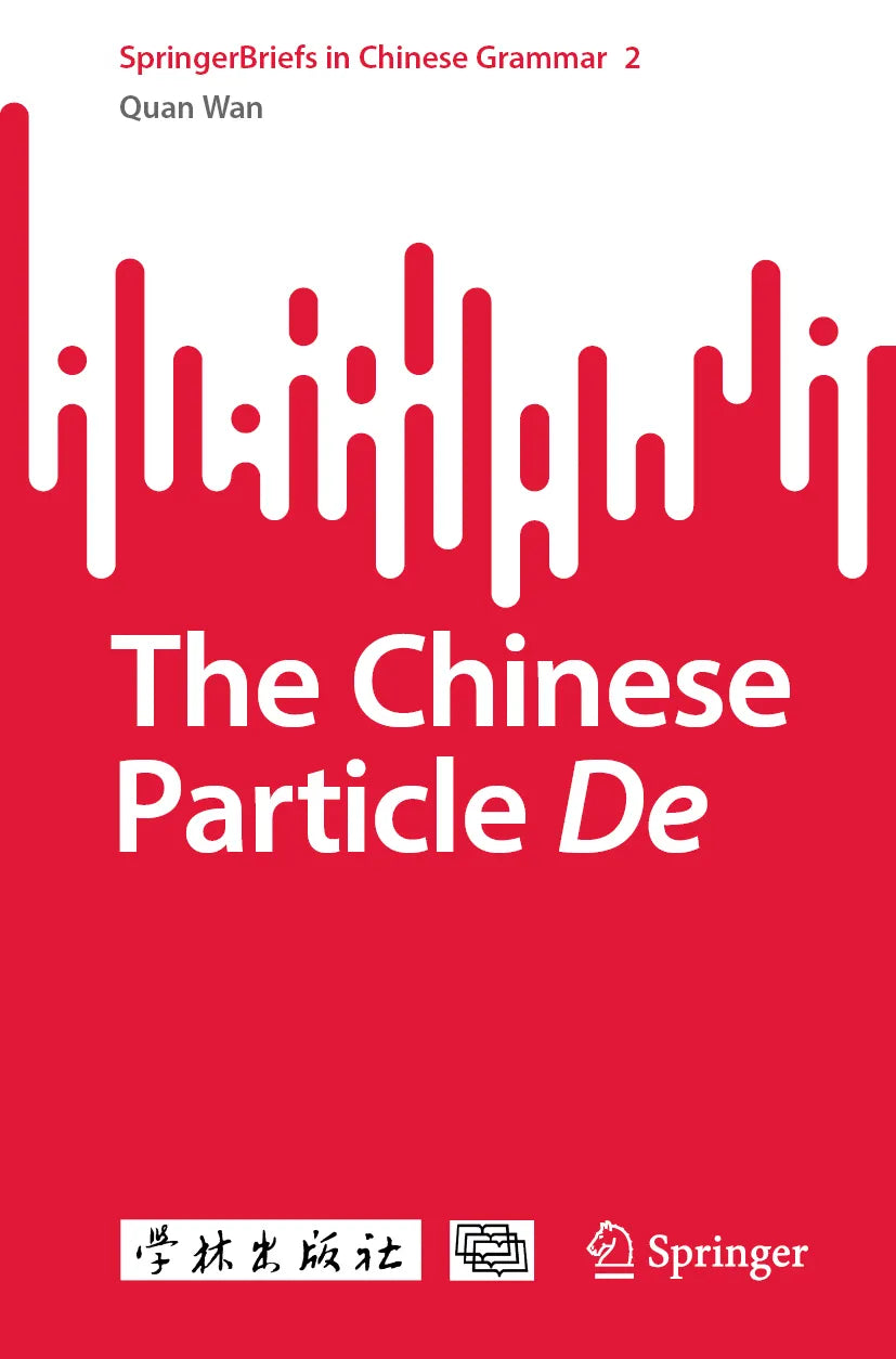 Cover: The Chinese Particle De (E-Book) von Quan Wan
