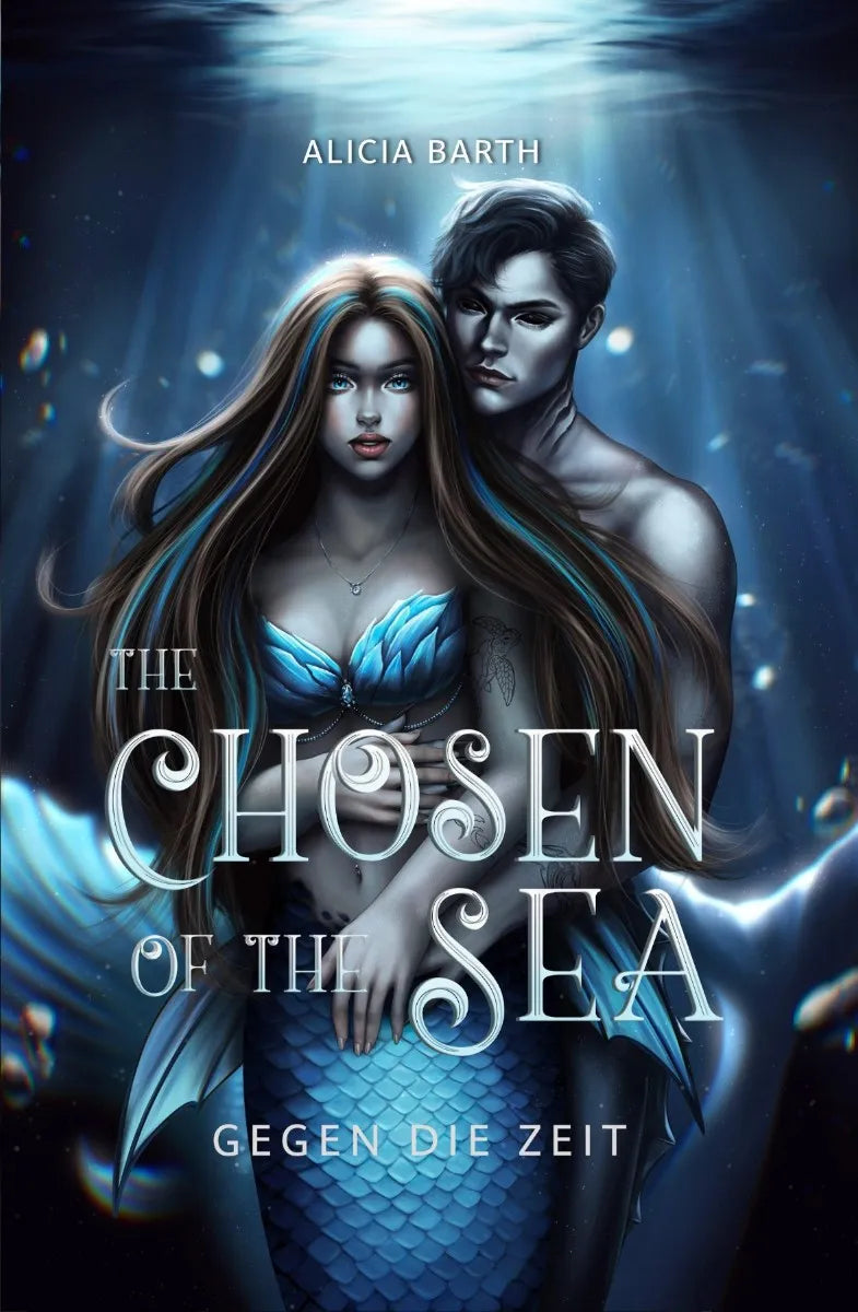 Cover: The Chosen of the Sea: Gegen die Zeit (E-Book) von Alicia Barth