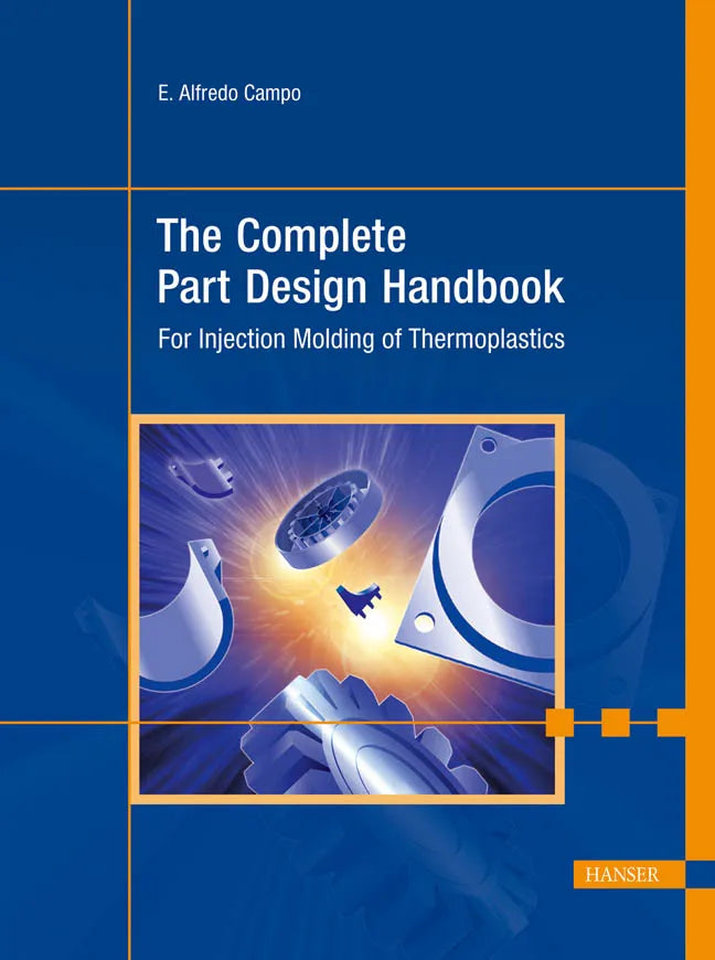 Buchcover von 'The Complete Part Design Handbook' - Gebundene Ausgabe von E. Alfredo Campo