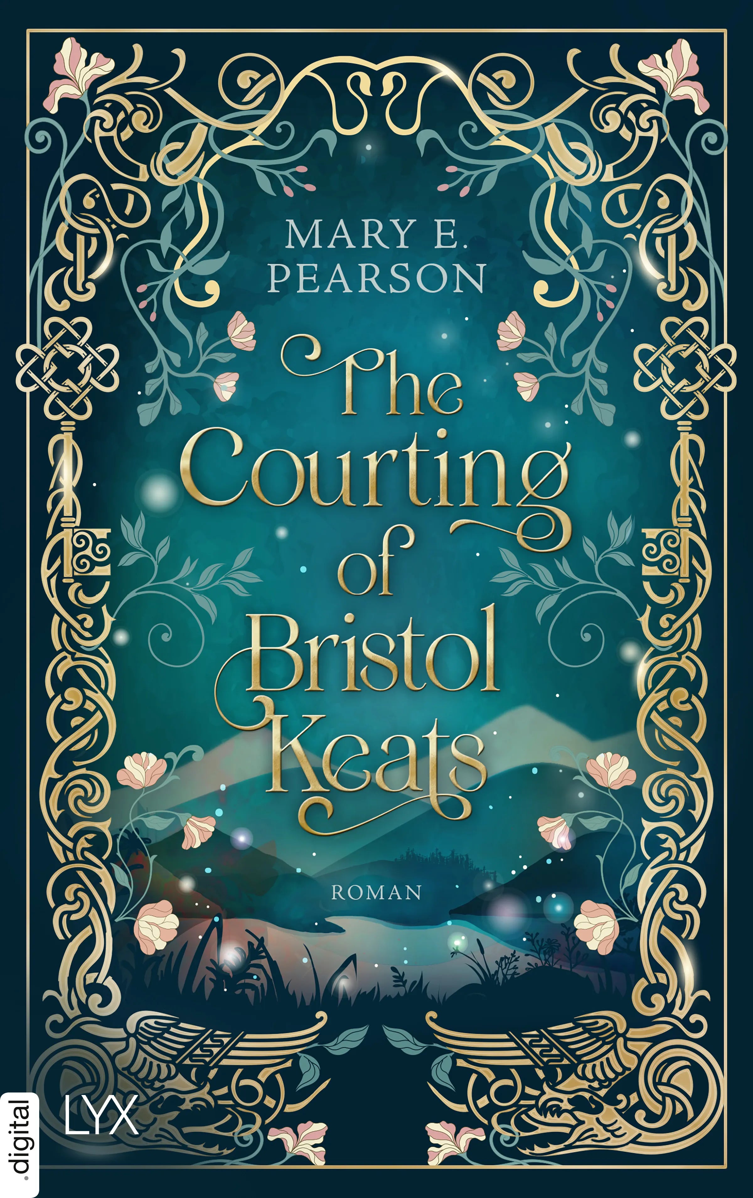 Cover: The Courting of Bristol Keats (E-Book) von Mary E. Pearson