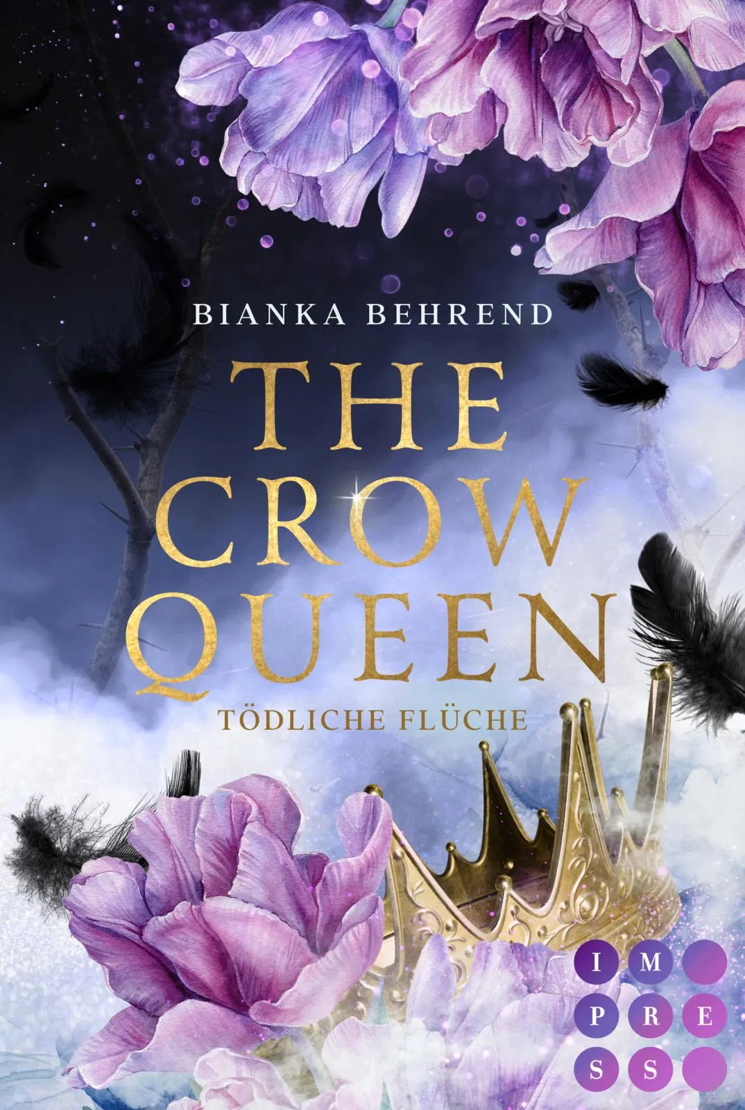 Buchcover von 'The Crow Queen 2: Tödliche Flüche' - Taschenbuch von Bianka Behrend