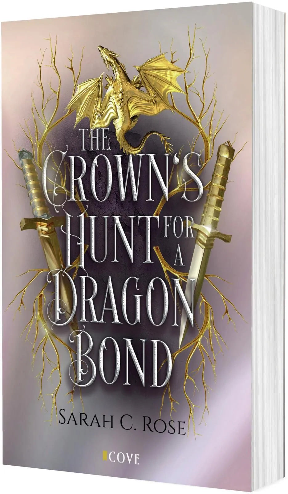 Cover: The Crown’s Hunt for a Dragon Bond (Taschenbuch) von Sarah C. Rose