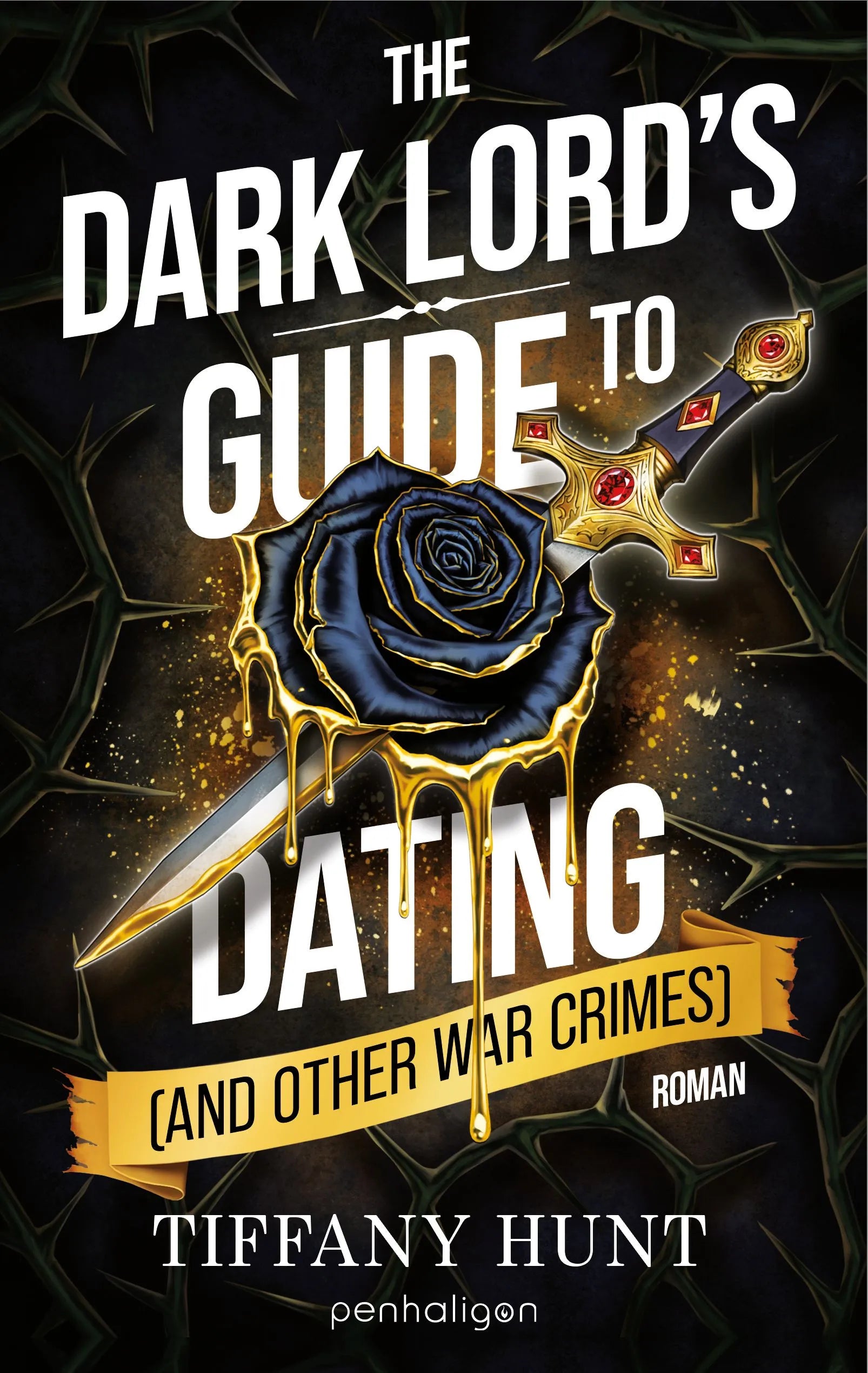 Cover: The Dark Lord's Guide to Dating (Paperback) von Tiffany Hunt