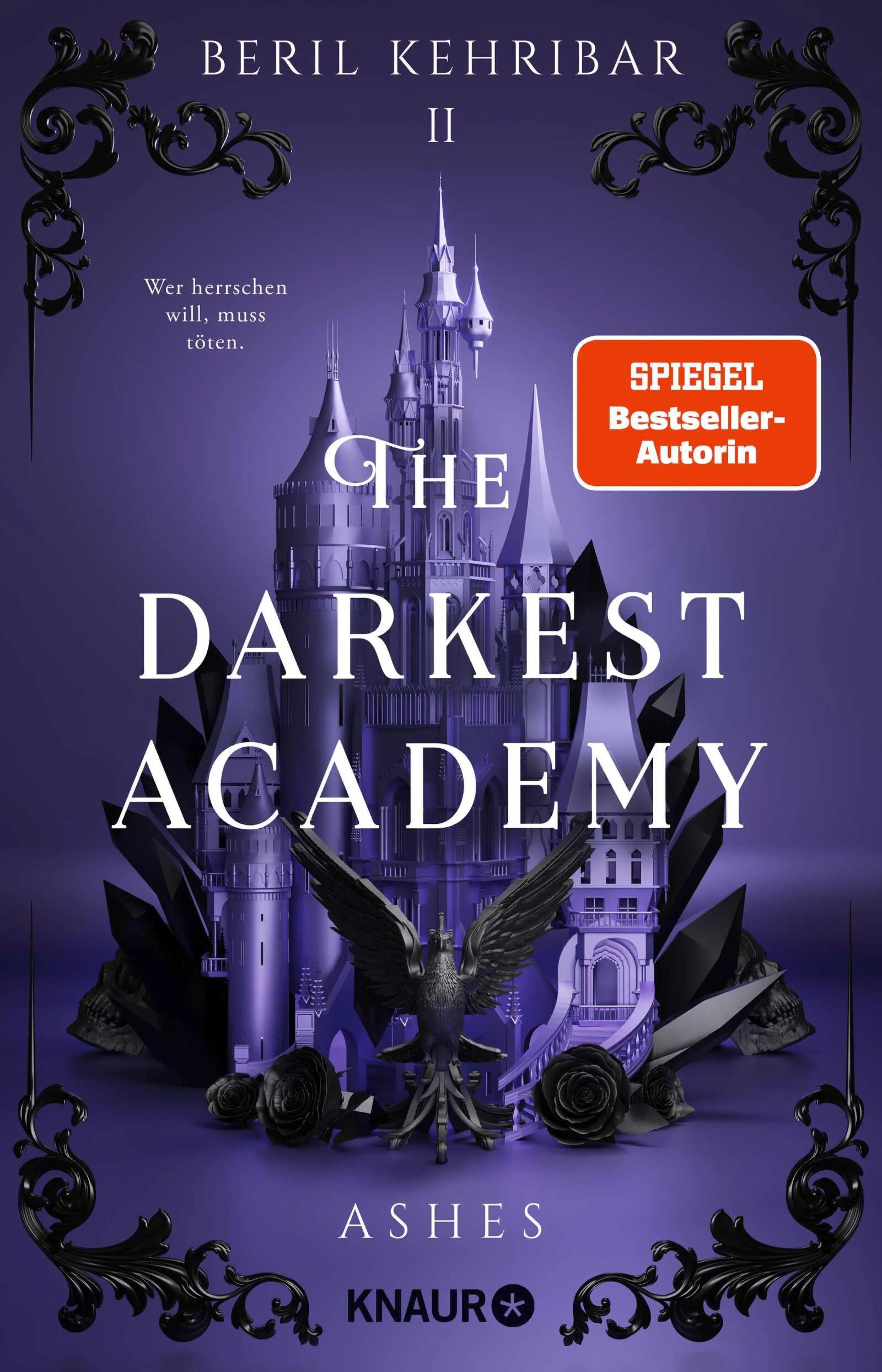 Cover: The Darkest Academy 2 - Ashes (E-Book) von Beril Kehribar