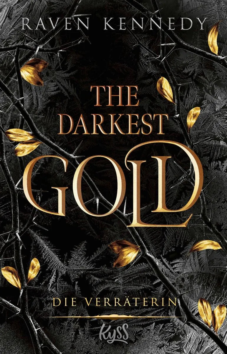 Cover: The Darkest Gold - Die Verräterin (E-Book) von Raven Kennedy