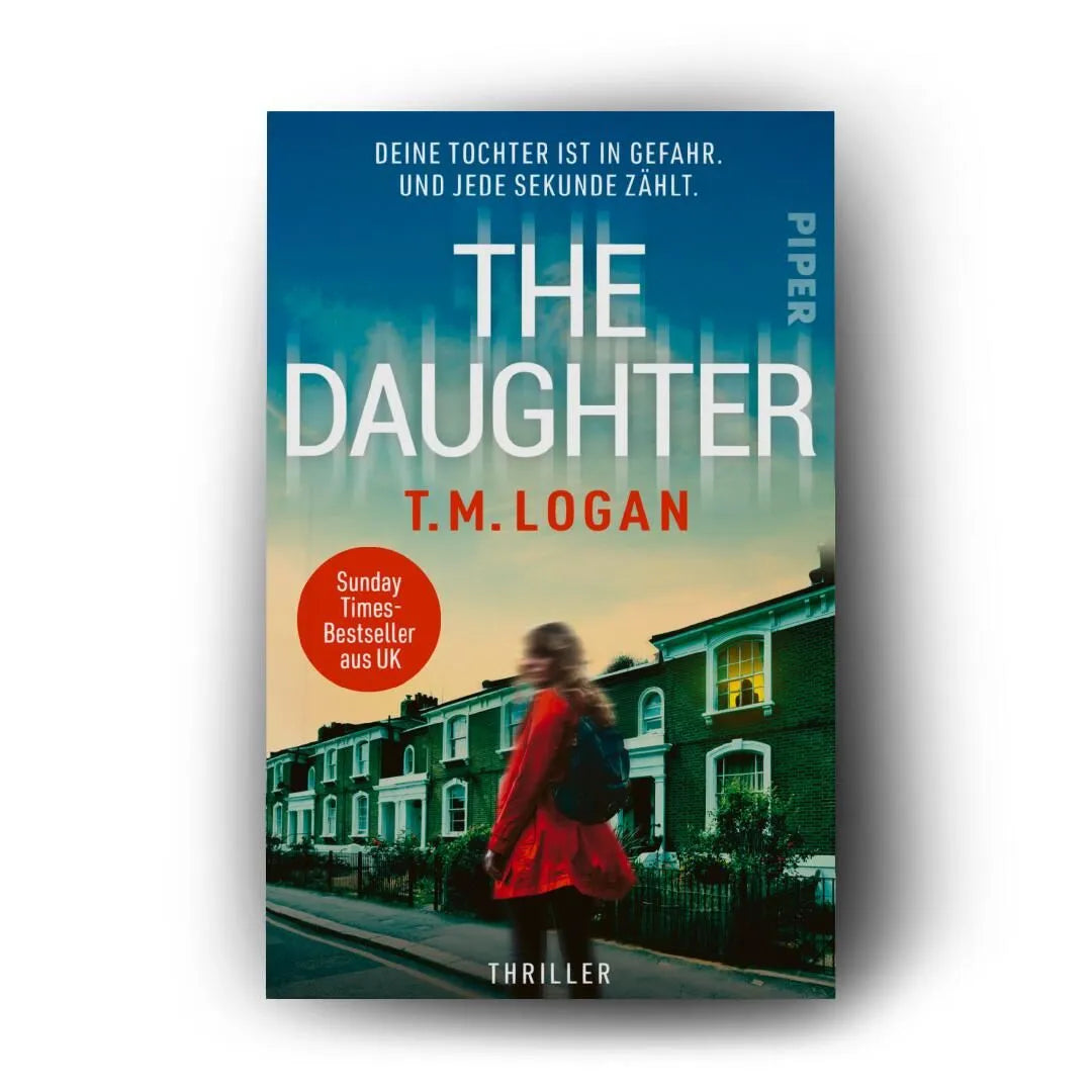 Detailansicht: The Daughter – Deine Tochter ist in Gefahr. Und jede Sekunde zählt. (Taschenbuch)