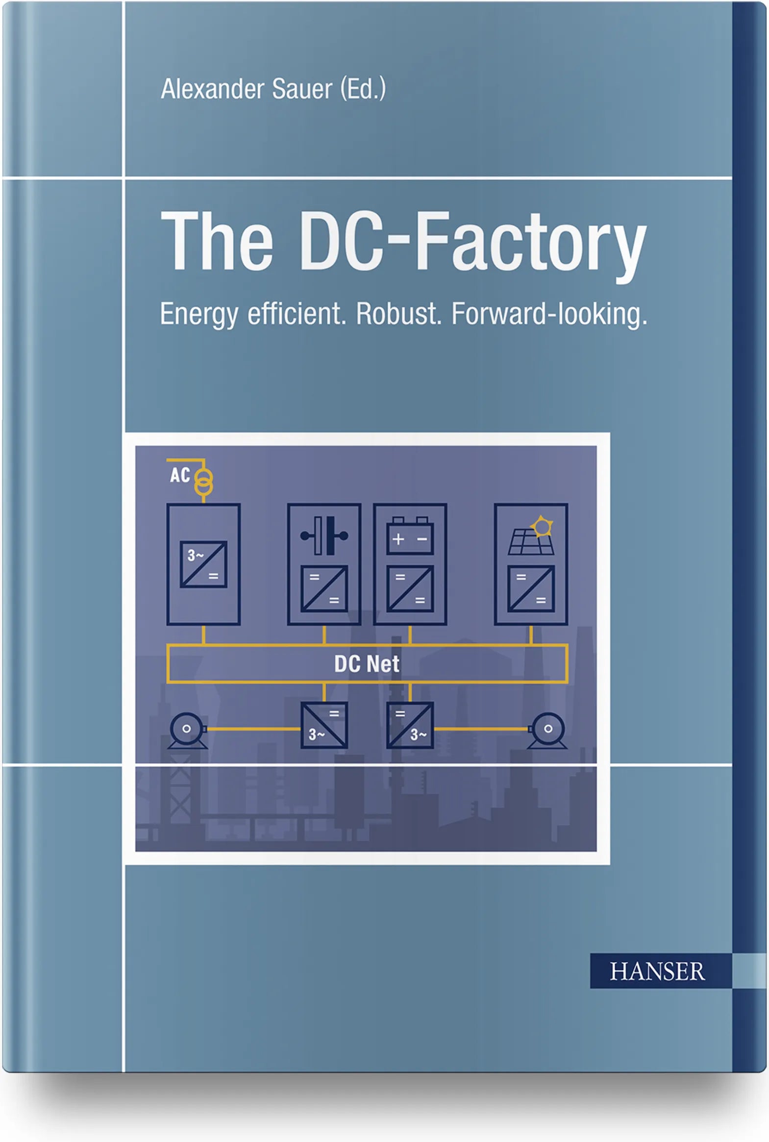 Buchcover von 'The DC-Factory' - Gebundene Ausgabe von Alexander Sauer