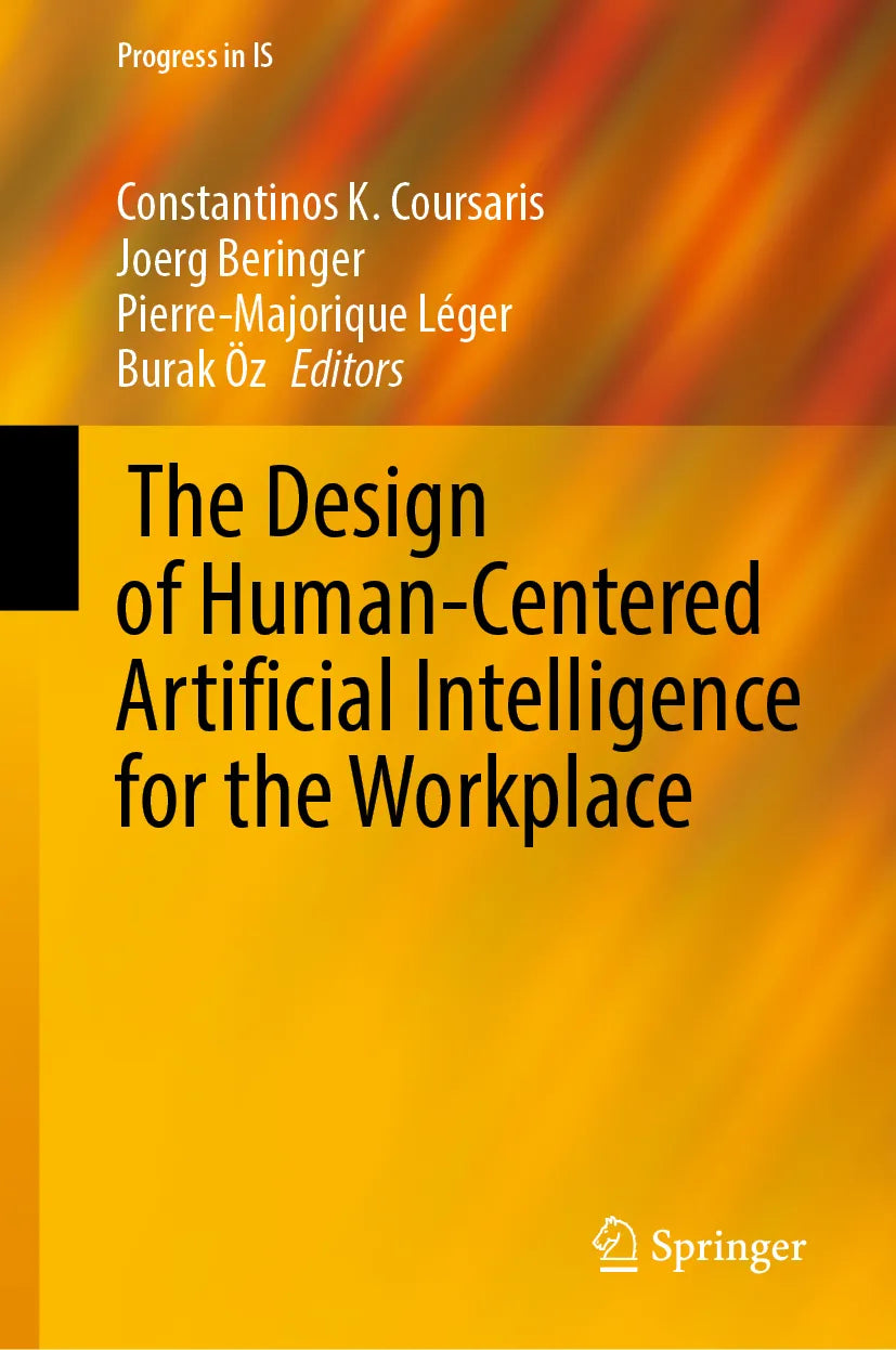 Cover: The Design of Human-Centered Artificial Intelligence for the Workplace (E-Book)