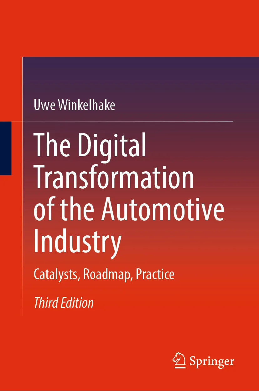Cover: The Digital Transformation of the Automotive Industry (E-Book) von Uwe Winkelhake